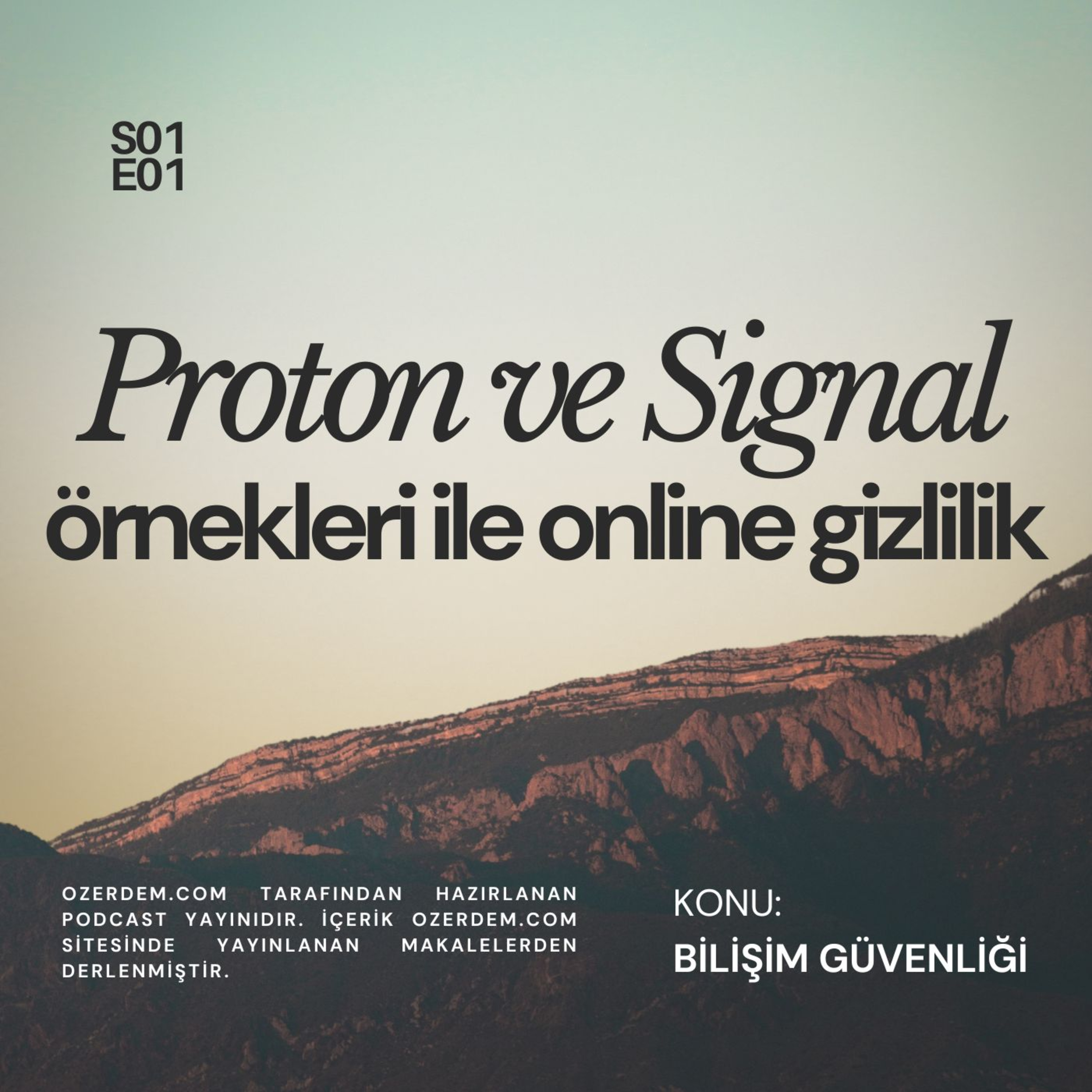 Proton ve Signal örnekleri üzerinden online gizlilik episode artwork