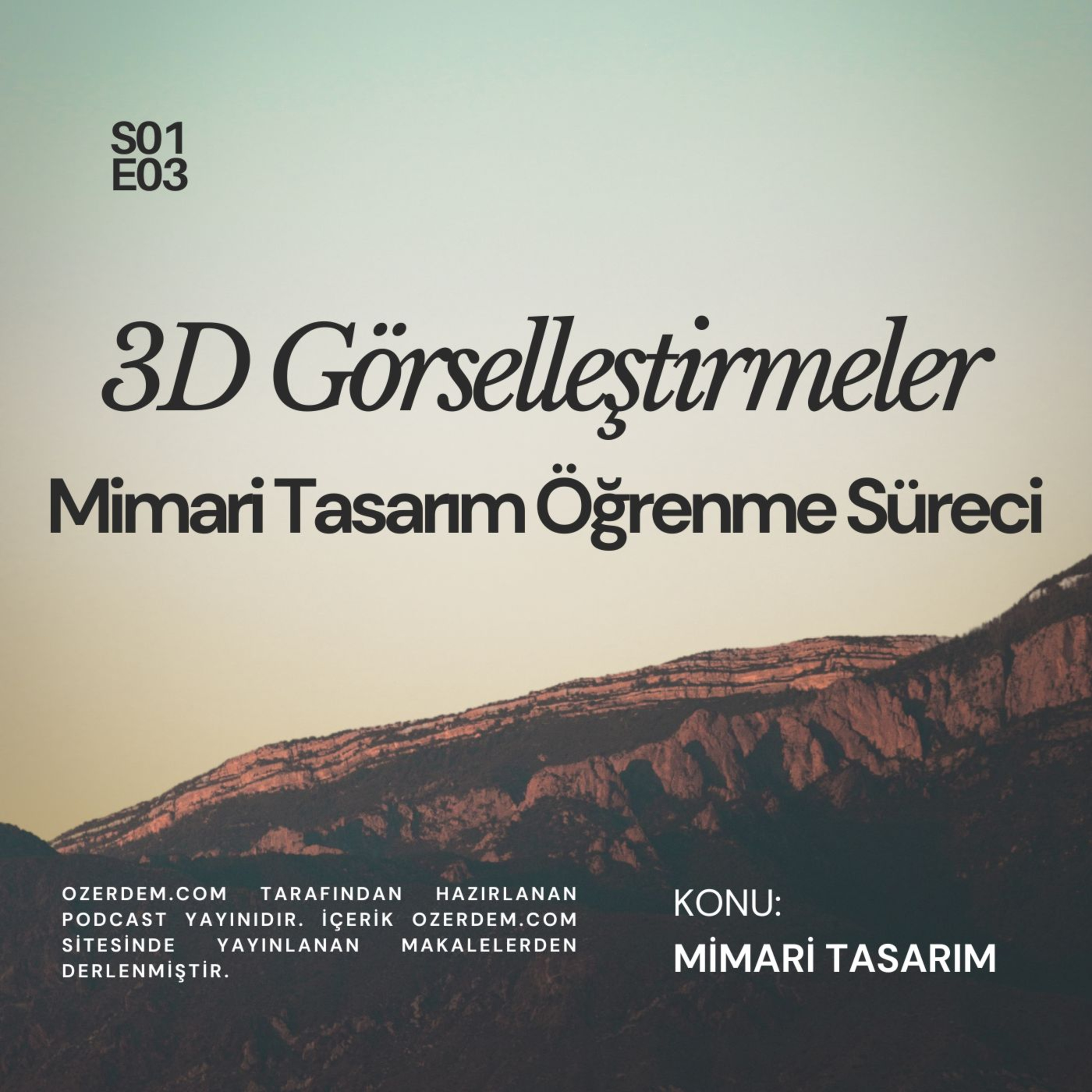 3D Modelleme ve Mimari Tasarım Öğrenmeye Başlamak episode artwork