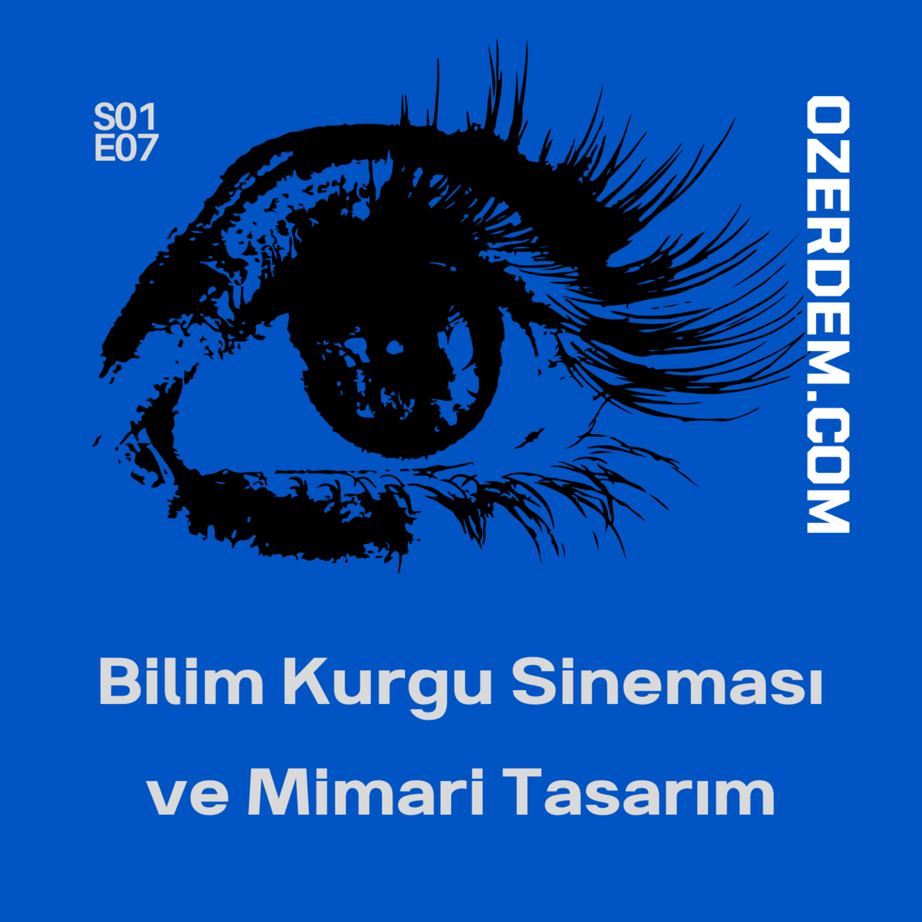 Bilim Kurgu Sineması Mimari Tasarımı Nasıl Şekillendiriyor? episode artwork