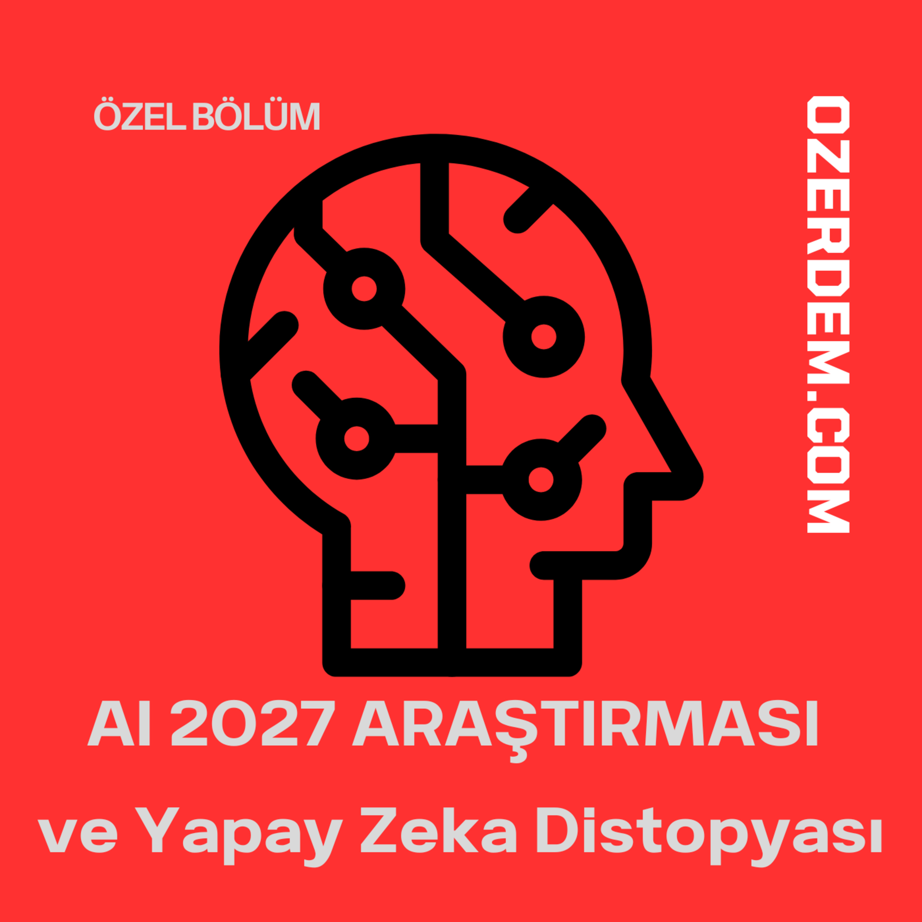 AI 2027 Araştırması - Yapay Zeka Distopyası episode artwork