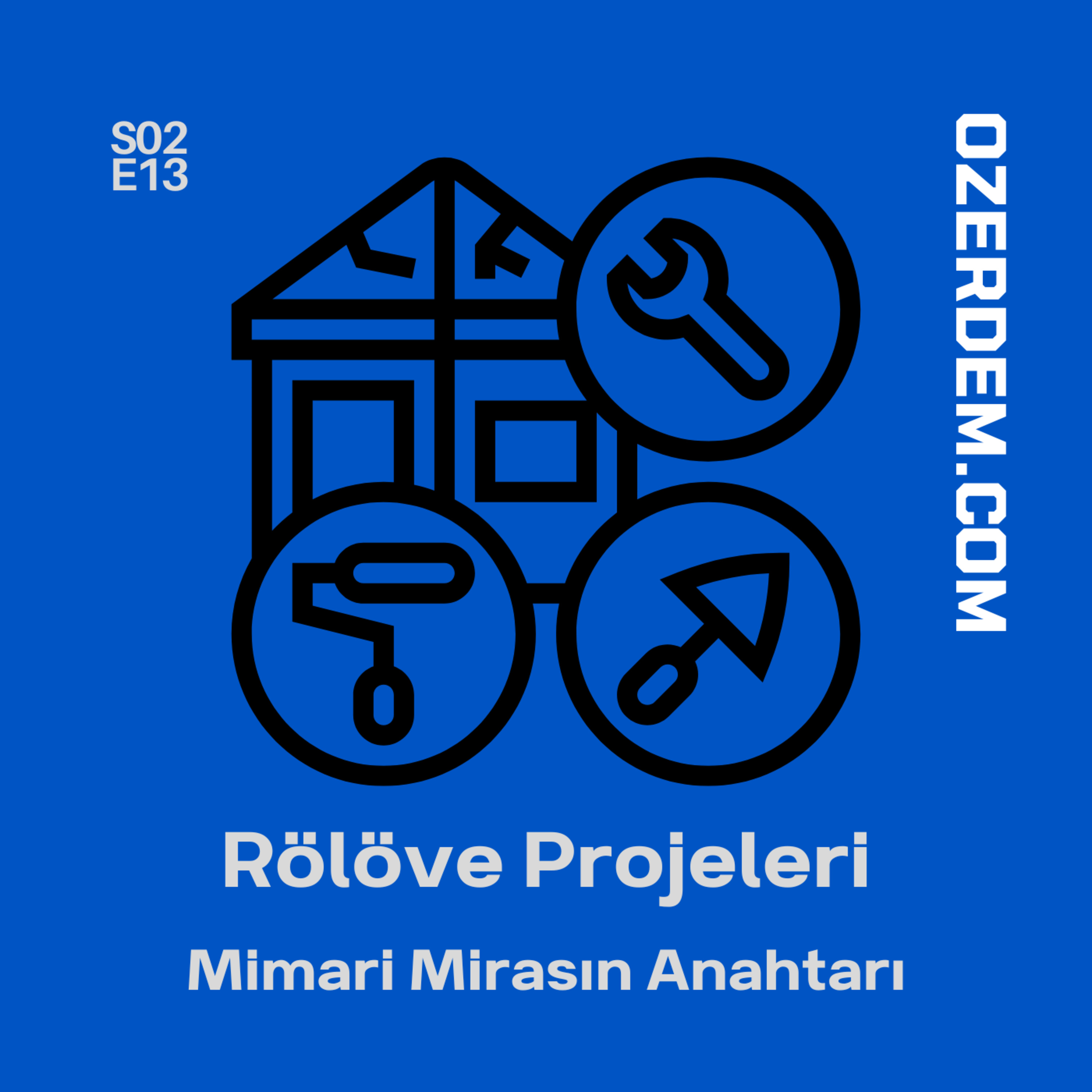 Rölöve Projeleri ve Uygulama Süreçleri episode artwork