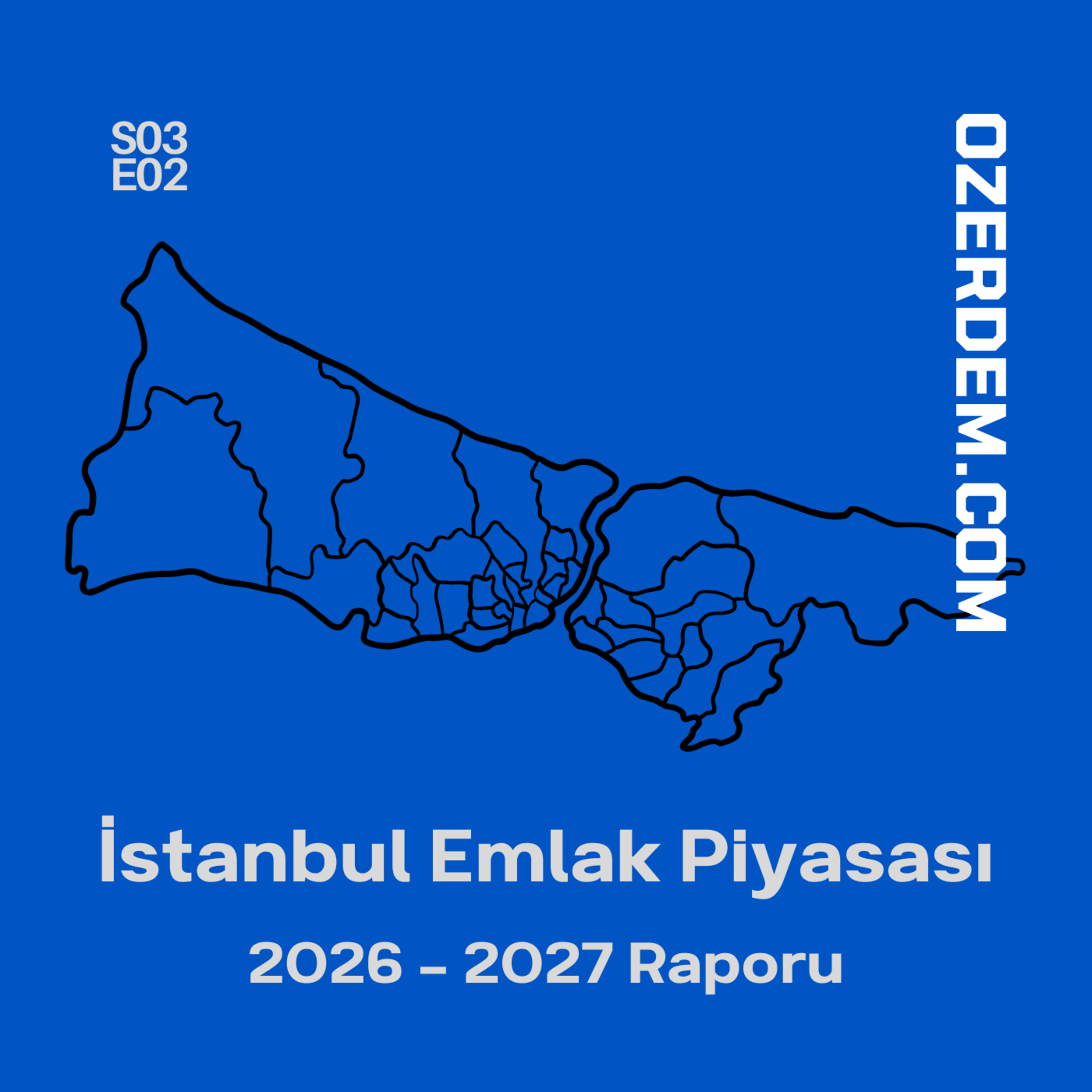 İstanbul Emlak Piyasası // 2026 - 2027 Raporu episode artwork