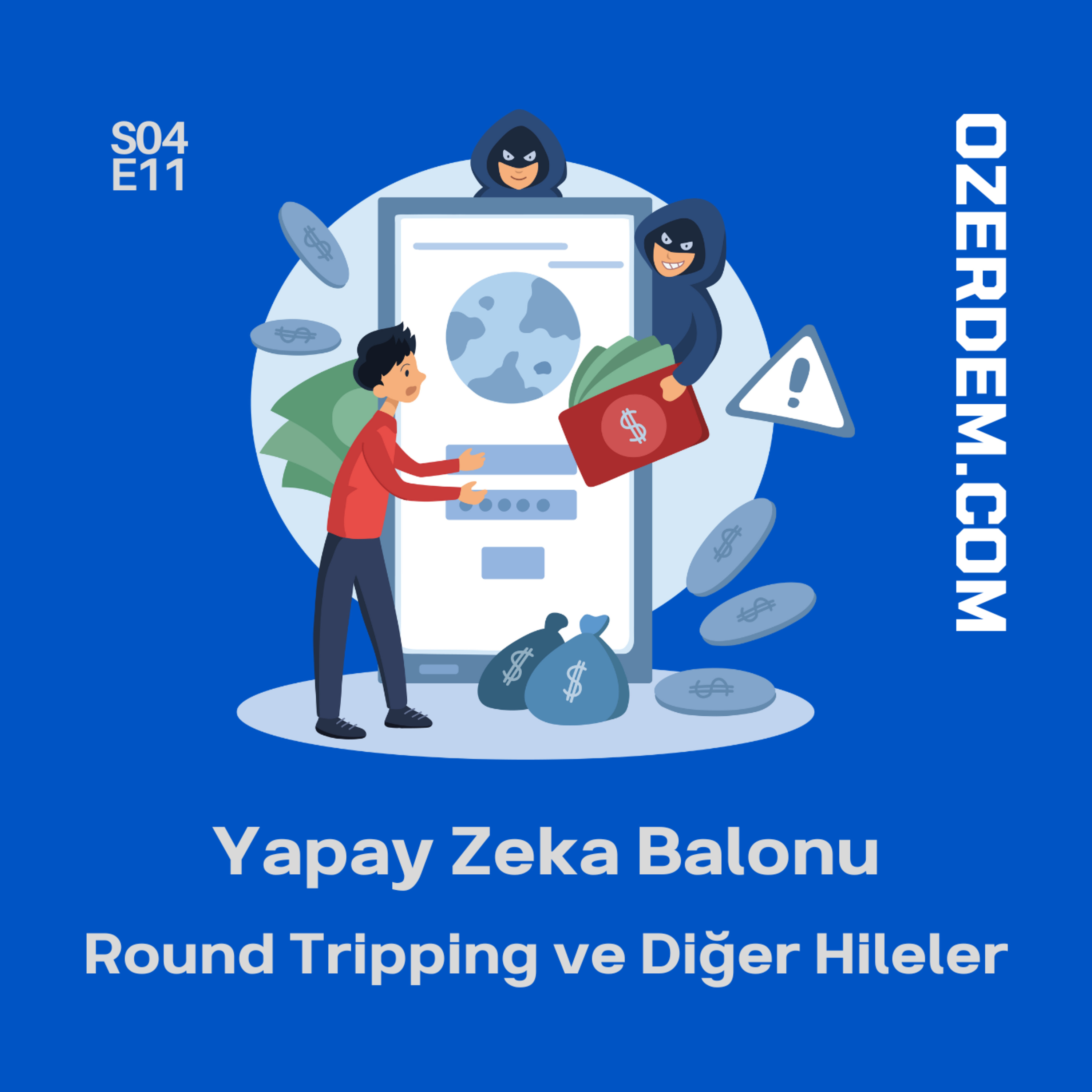 Yapay Zeka Balonu - Sermayede Round Tripping Hileleri episode artwork