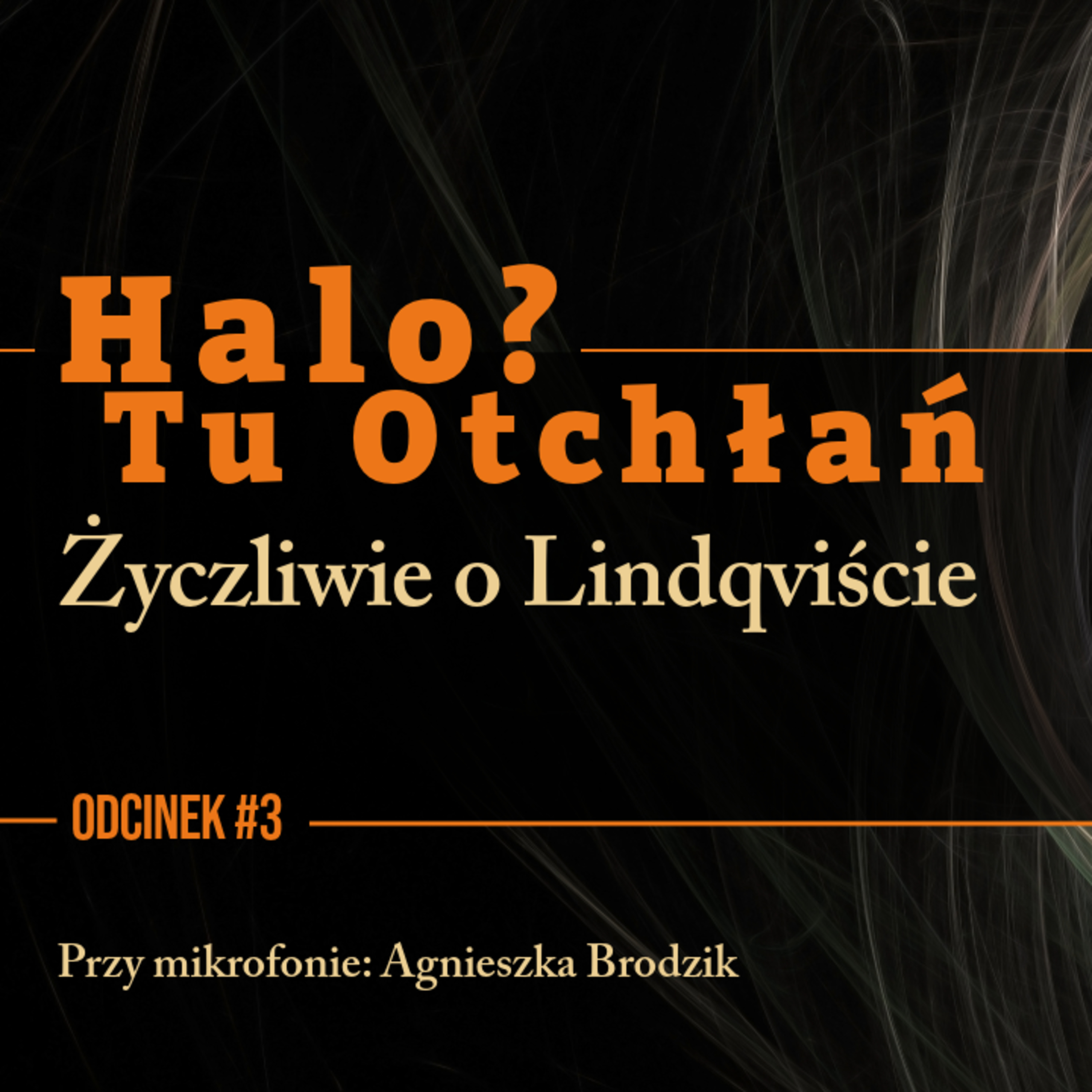 HTO#3: Życzliwie o Lindqviście episode artwork