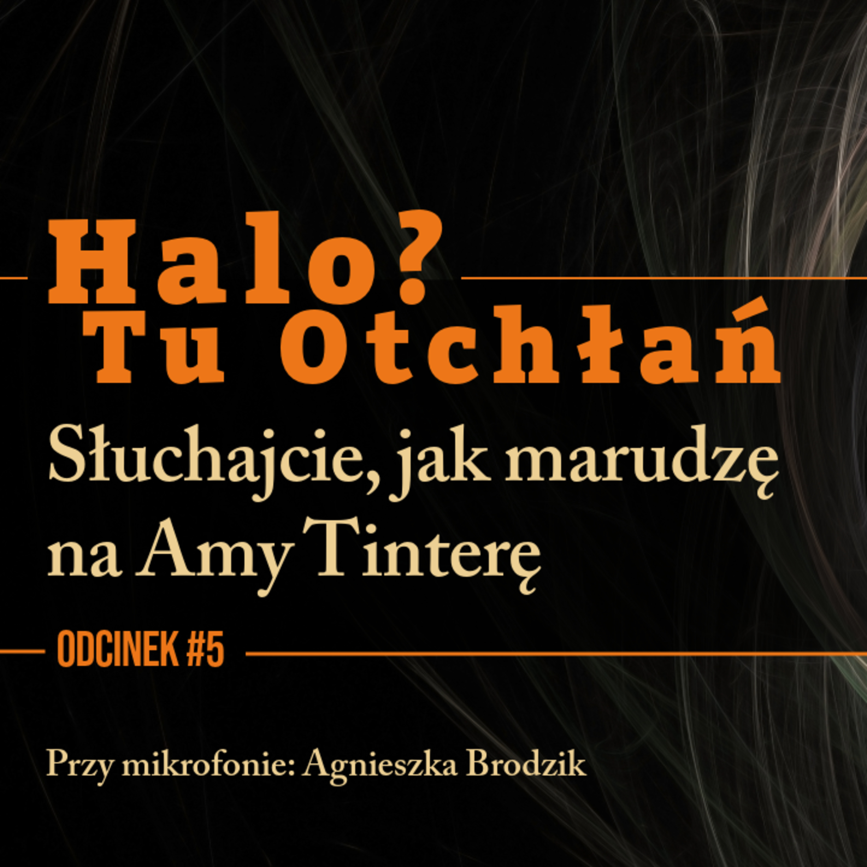 HTO#5: Słuchajcie, jak marudzę na Amy Tinterę episode artwork