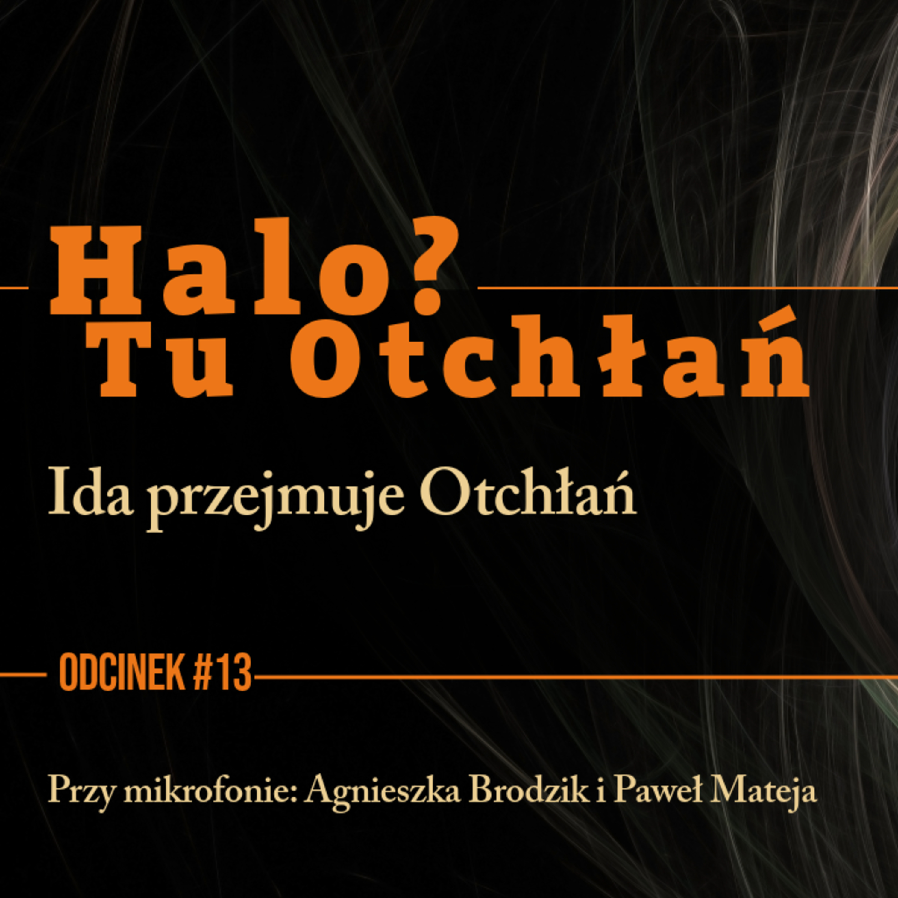 HTO#13: Ida przejmuje Otchłań episode artwork