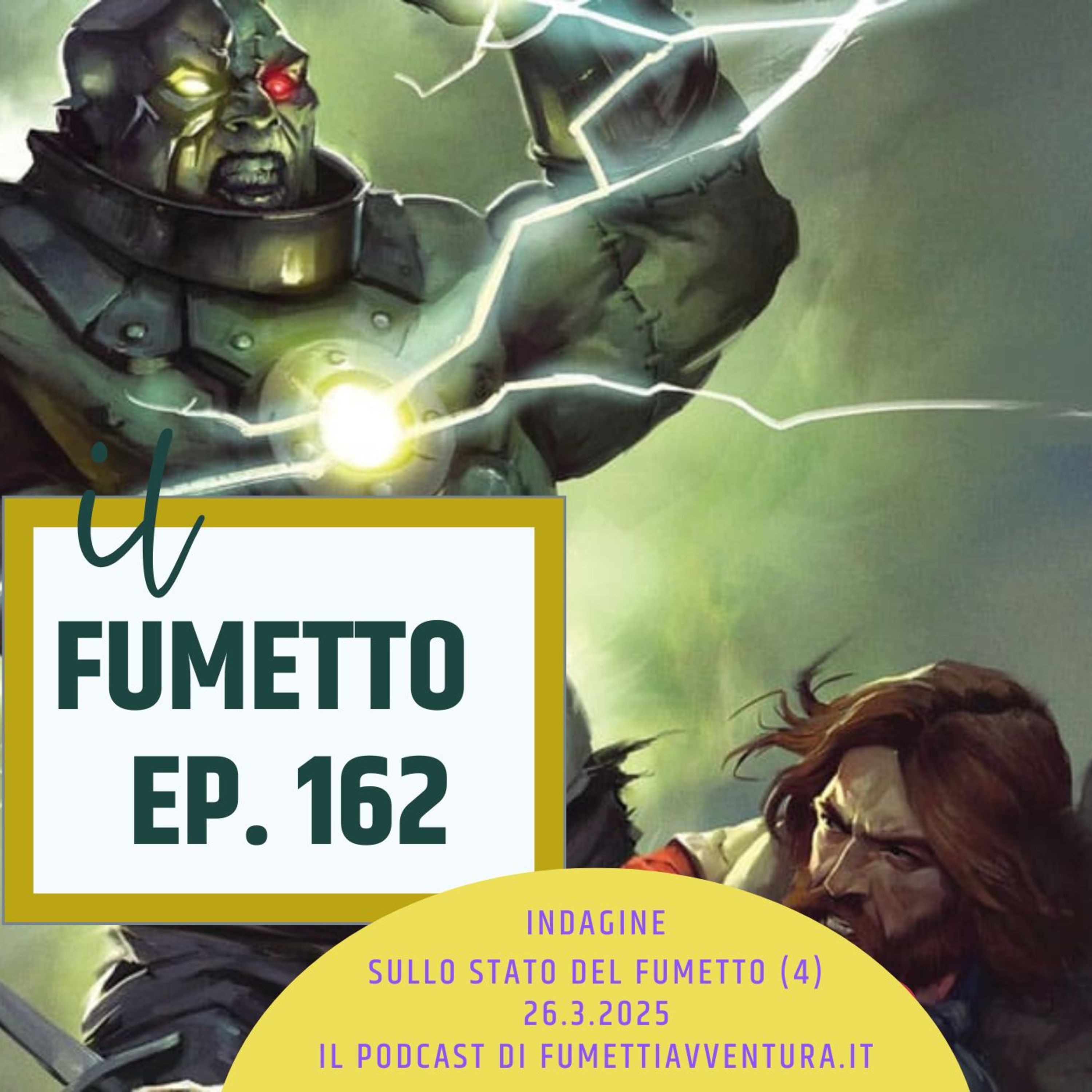 Ep.162 Indagine sullo stato del fumetto (4) episode artwork