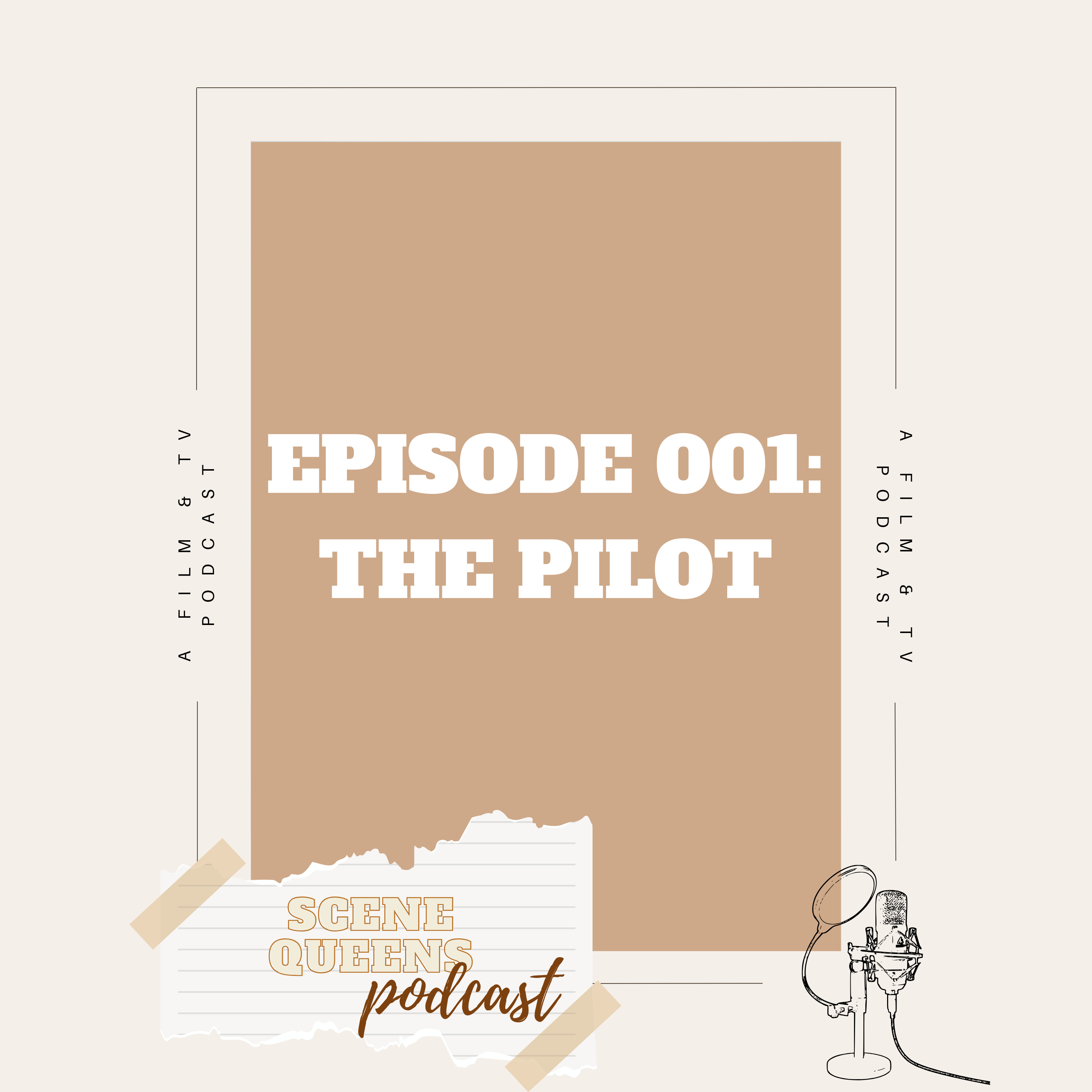 Episode 001: The Pilot episode artwork