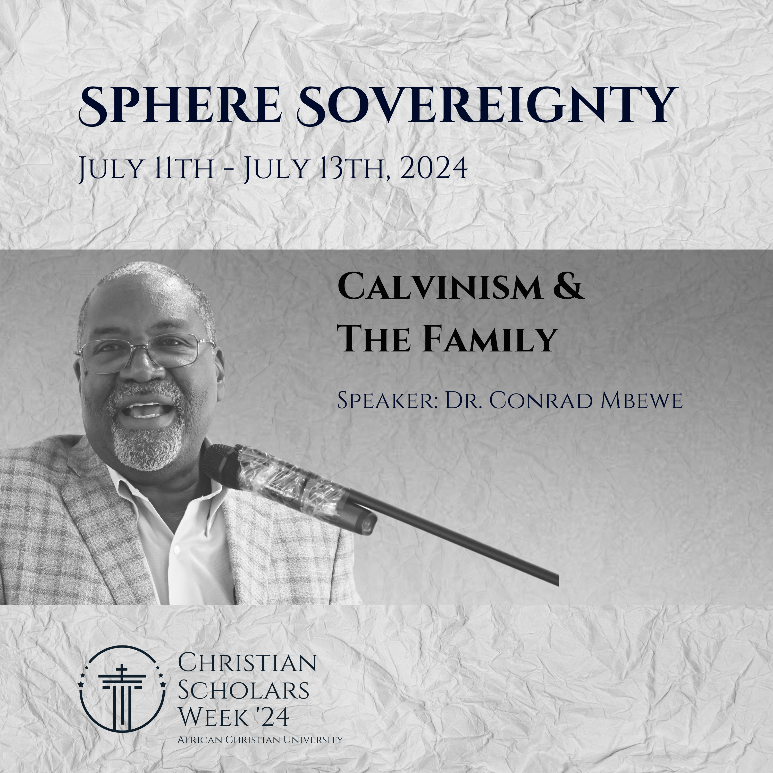 Calvinism & The Family | Dr. Conrad Mbewe | CSW 2024