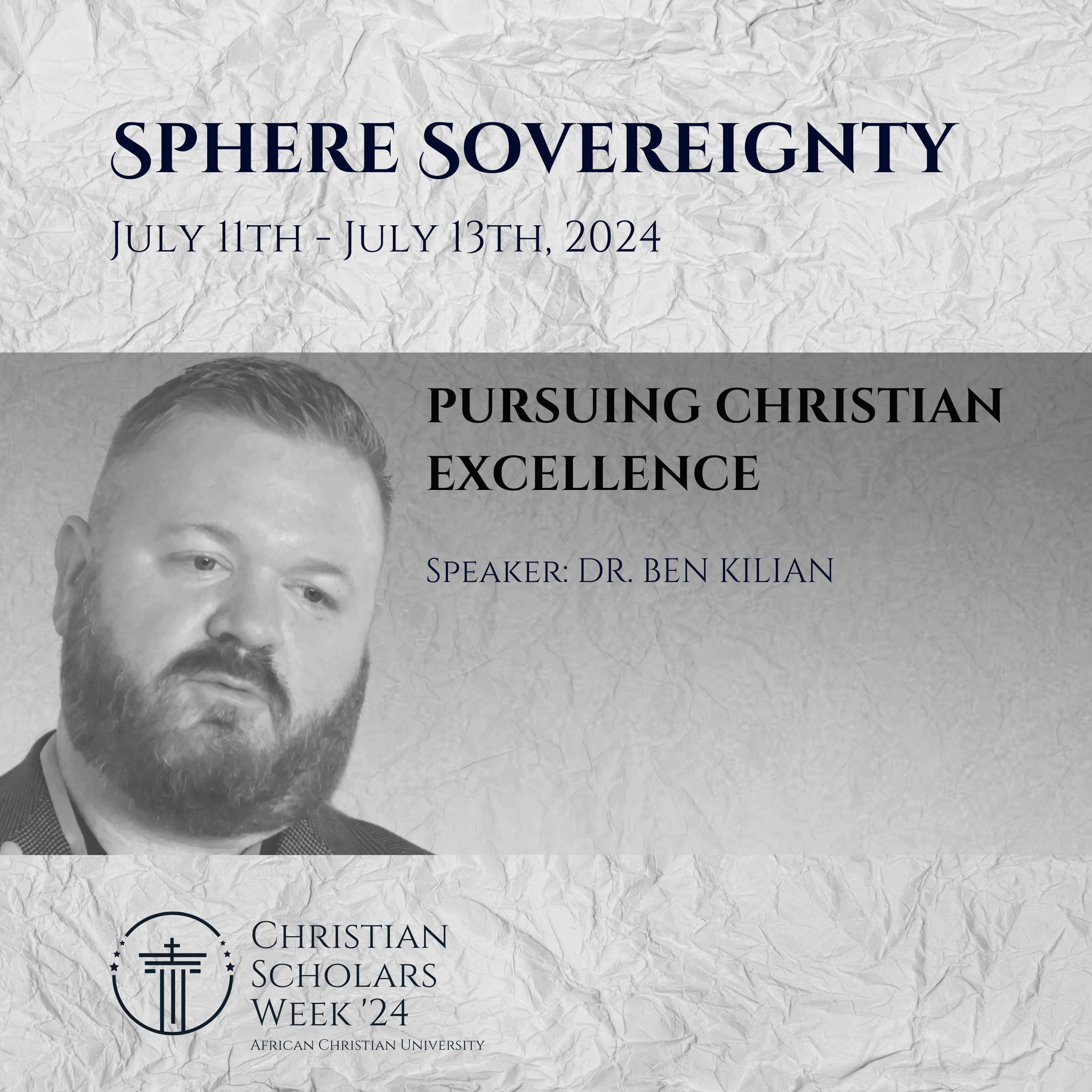 Pursuing Christian Excellence | Dr. Ben Kilian | CSW 2024 episode artwork