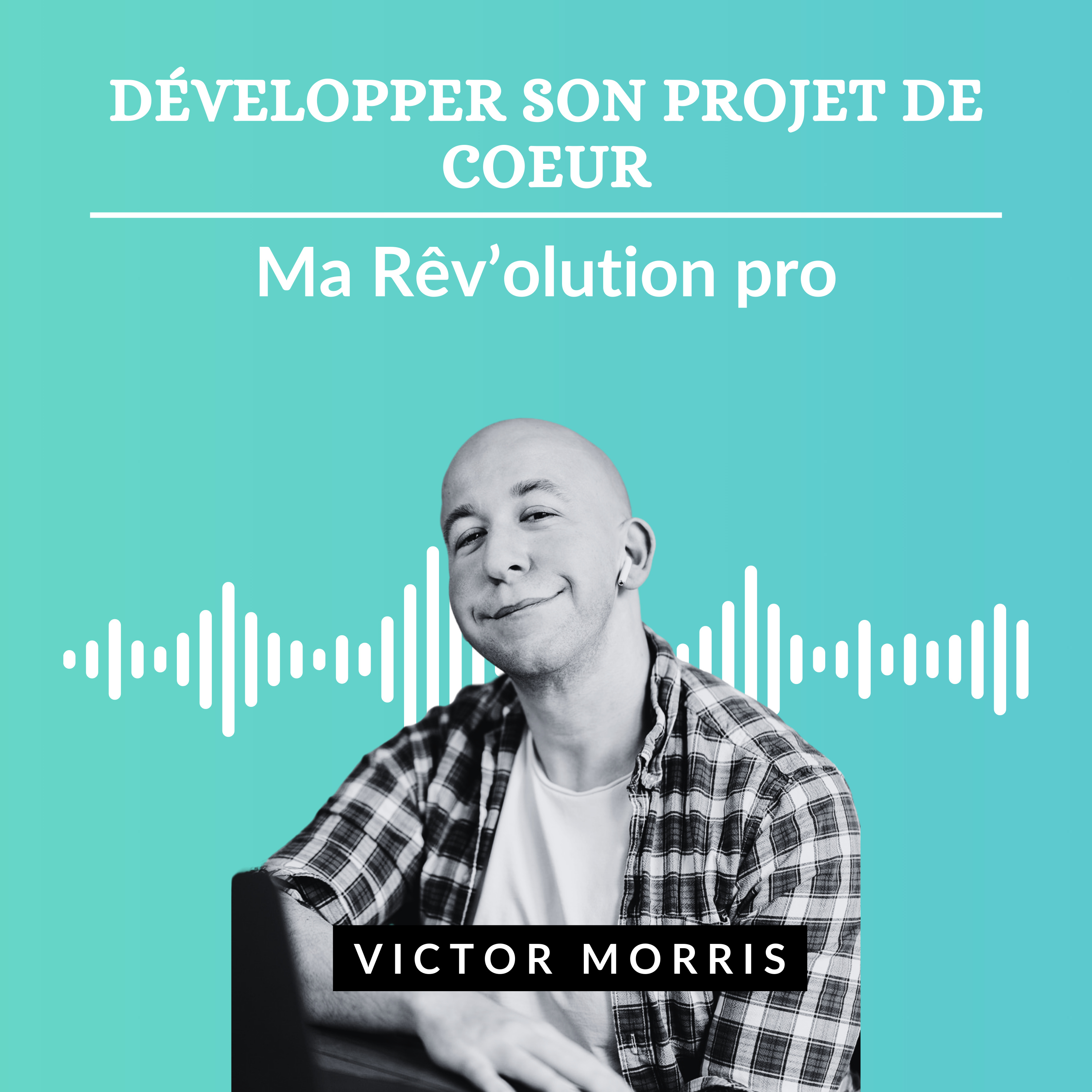 Ma Rêv\'olution pro