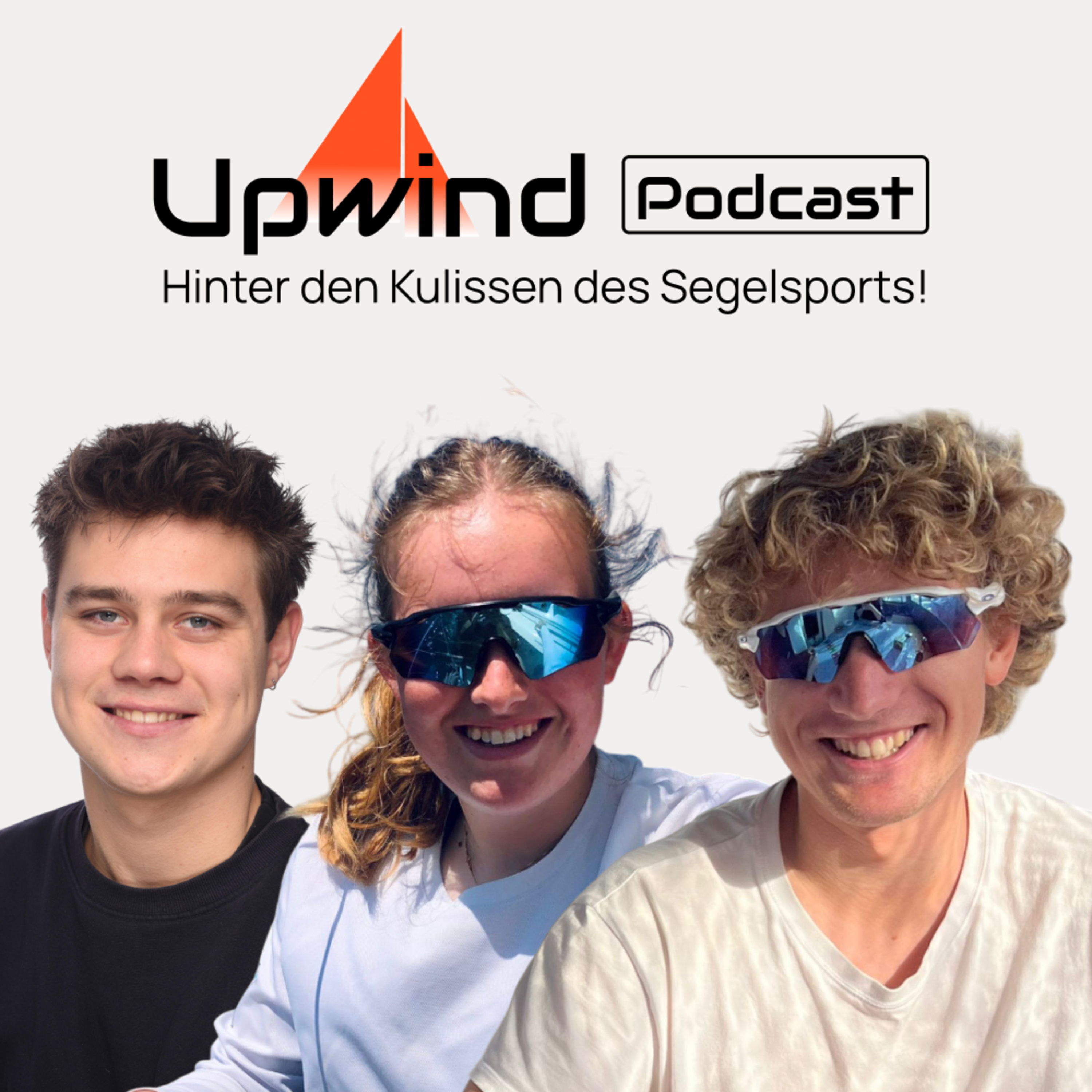 Upwind Podcast - Hinter den Kulissen des Segelsports!