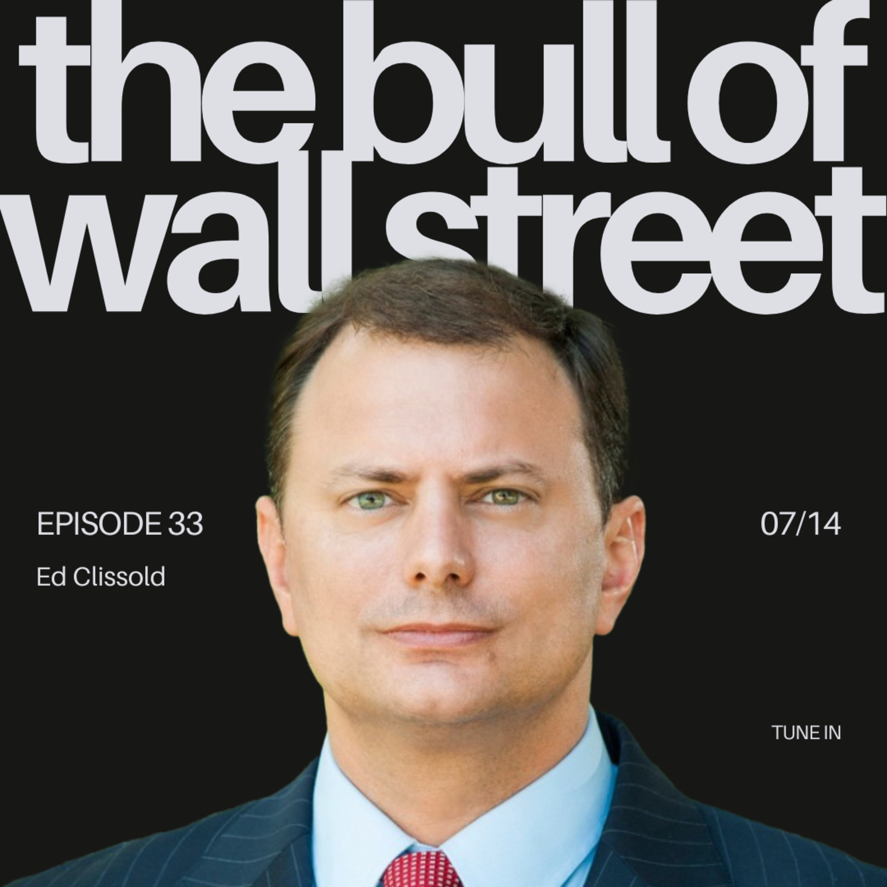 #33 - Ed Clisshold, CFA, Chief U.S. Strategist, Ned Davis Research (recorded 7/14/25) episode artwork