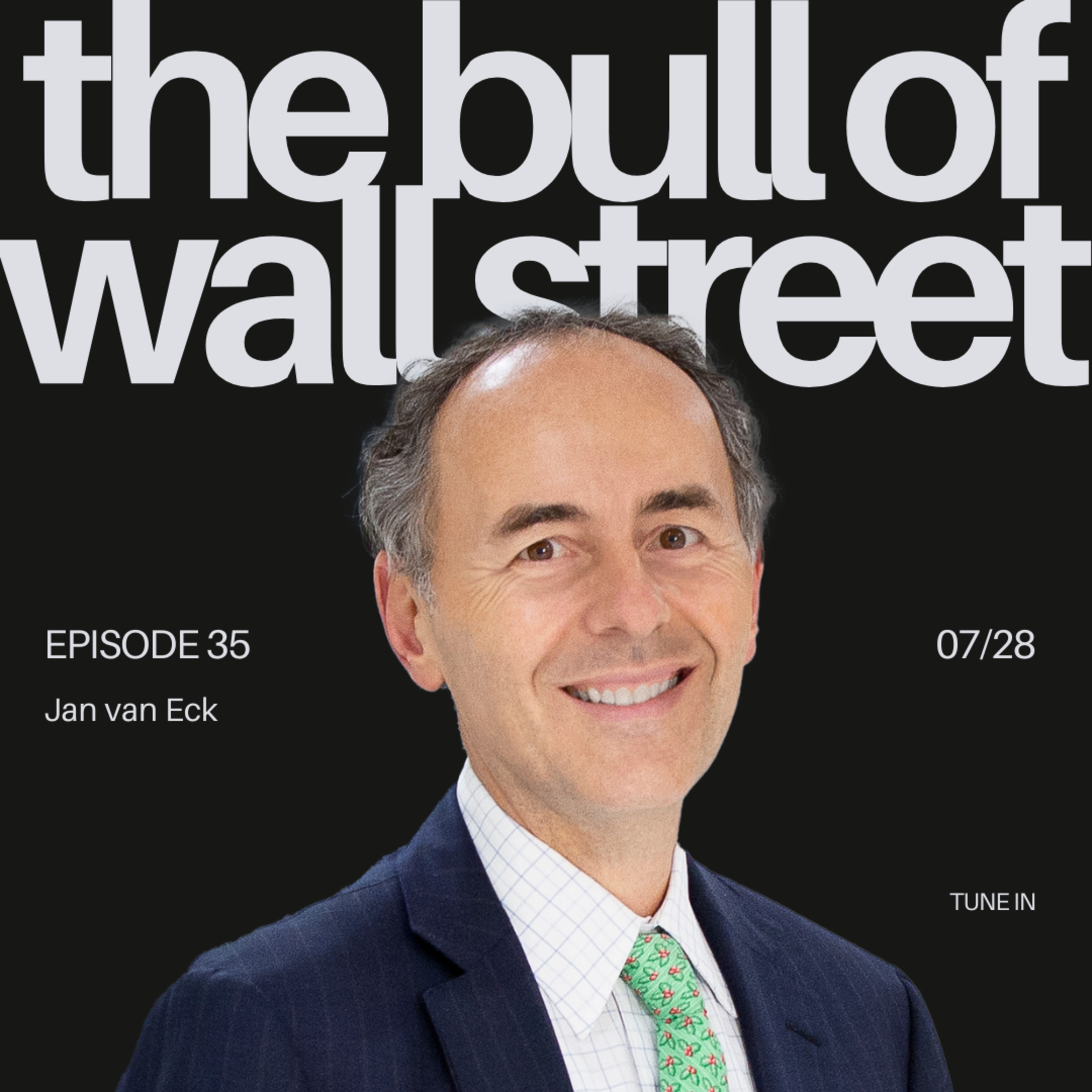 #35 - Jan van Eck, CEO, VanEck (recorded 07/28/25) episode artwork