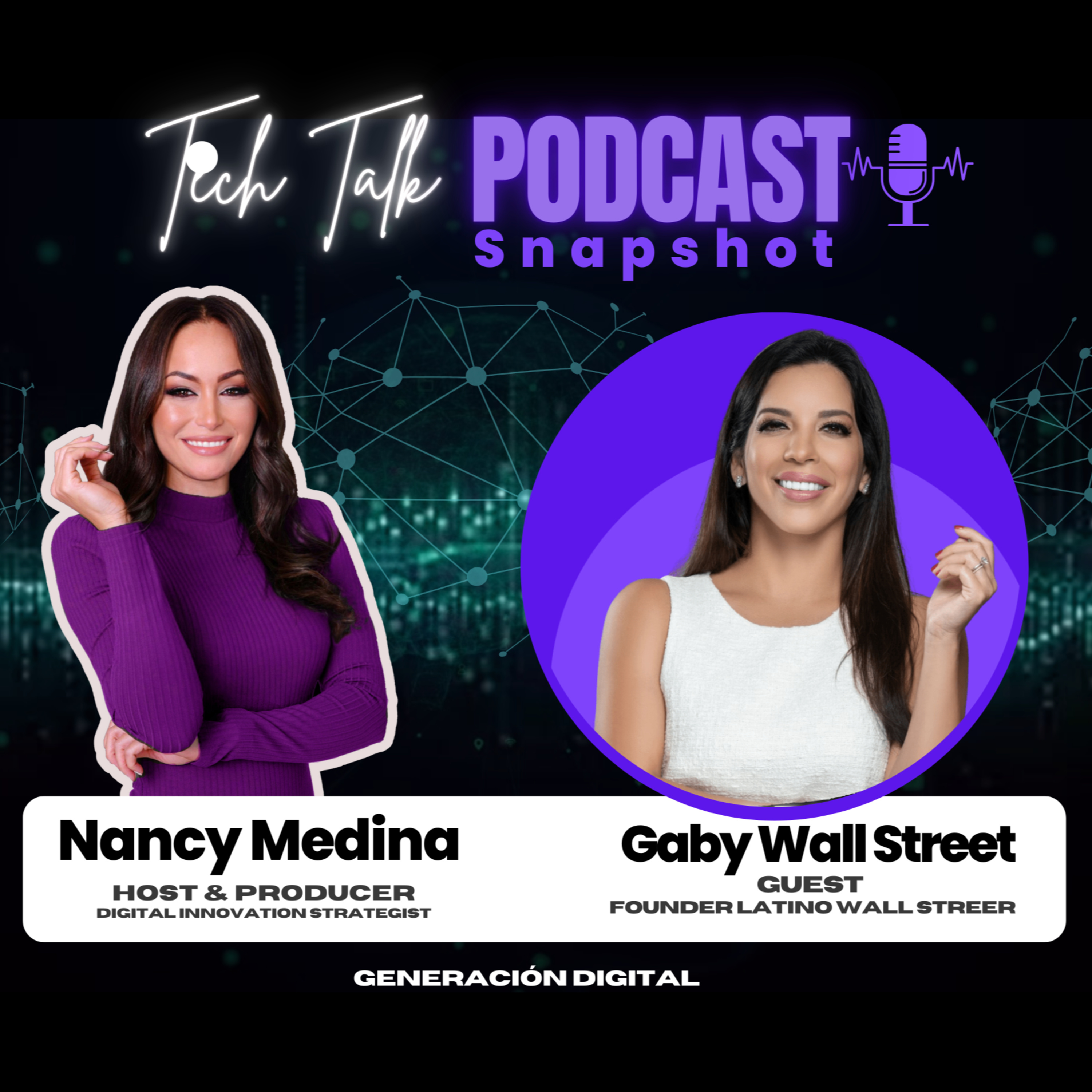 Podcast Snapshot: Economía Digital y las Nuevas Políticas de Donald Trump, con Gaby WallStreet