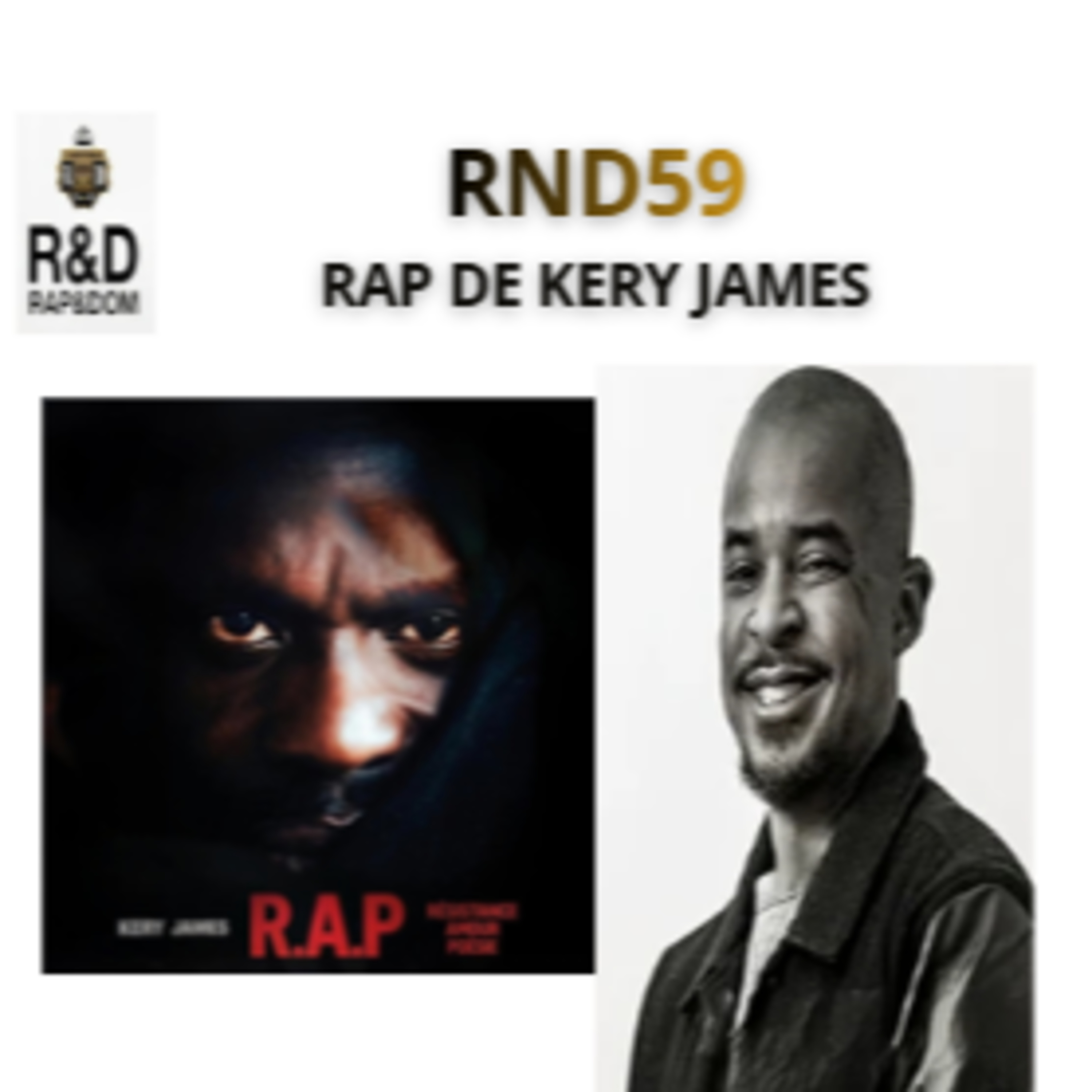 RND59 – RAP : Kery James en mission