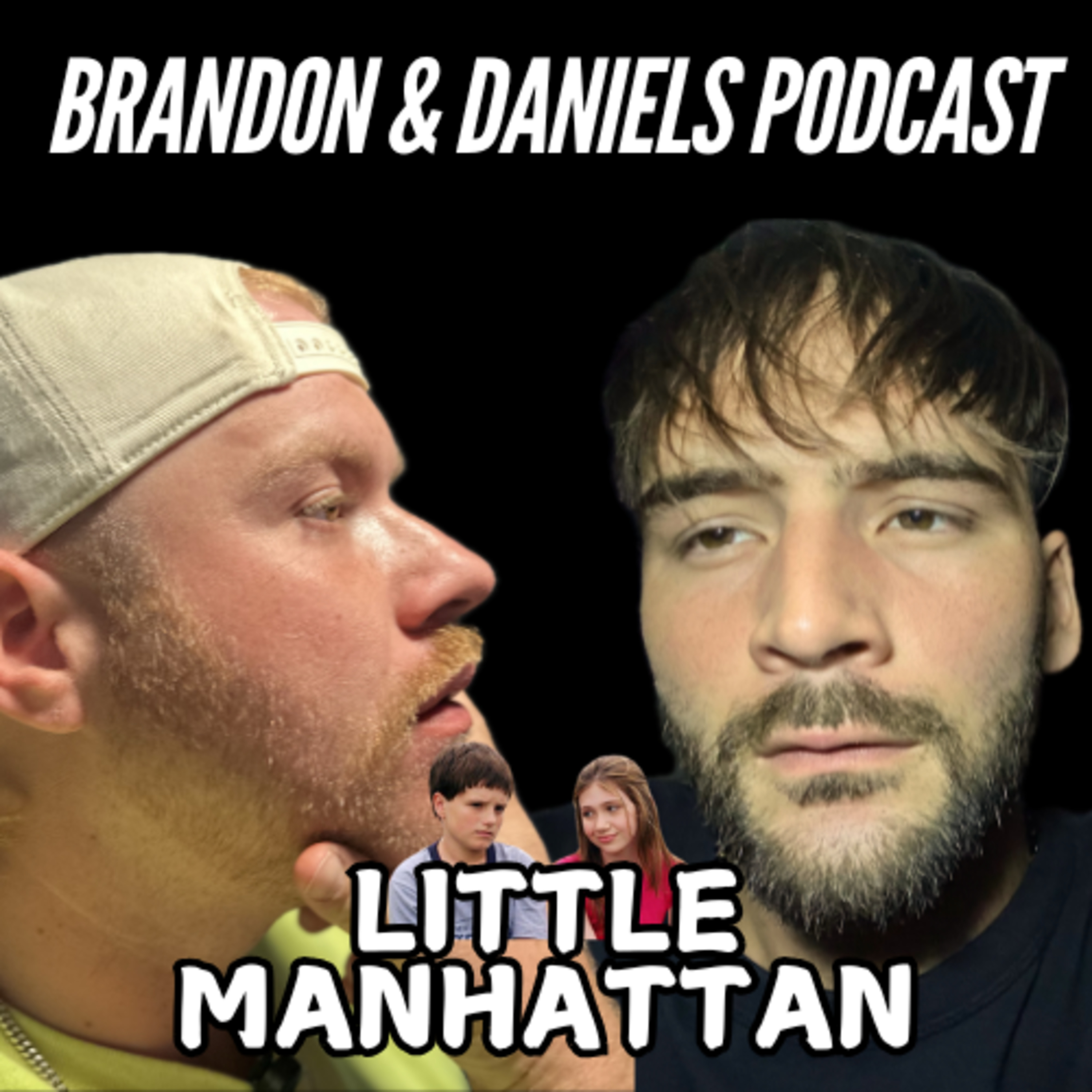 Little Manhattan | Brandon & Daniel's Podcast #71 episode artwork