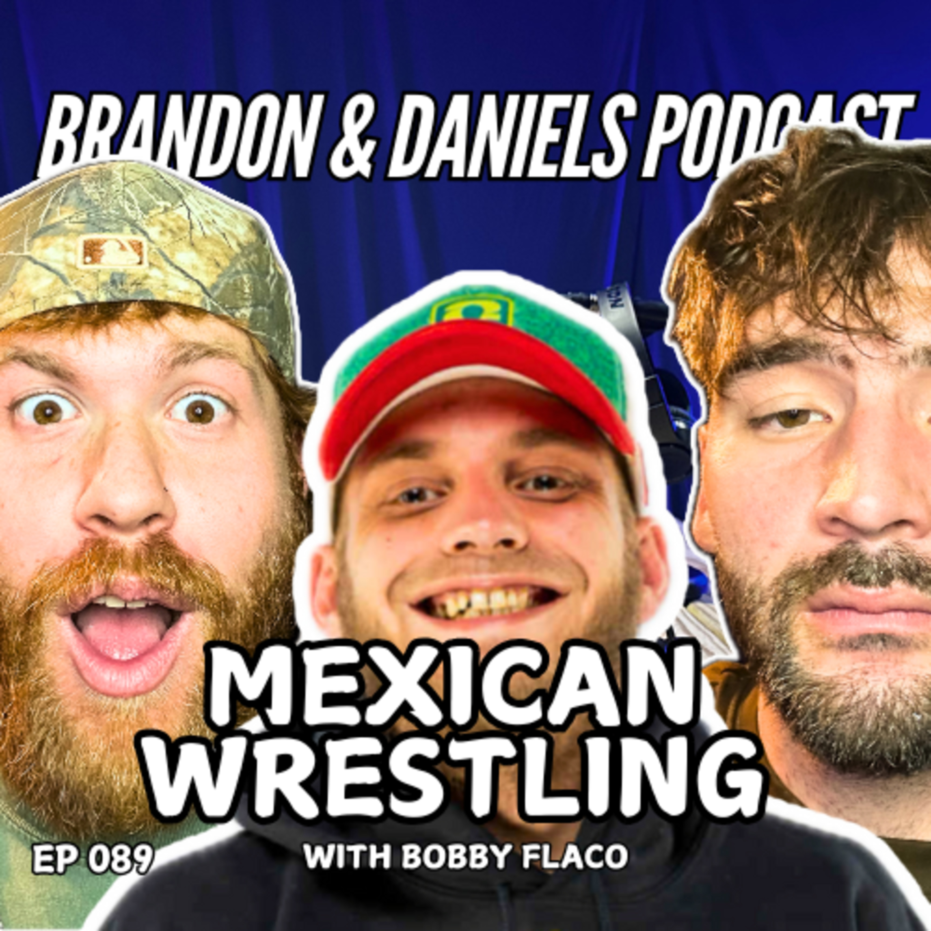 Bobby Flaco | Brandon & Daniel's Podcast #89 episode artwork