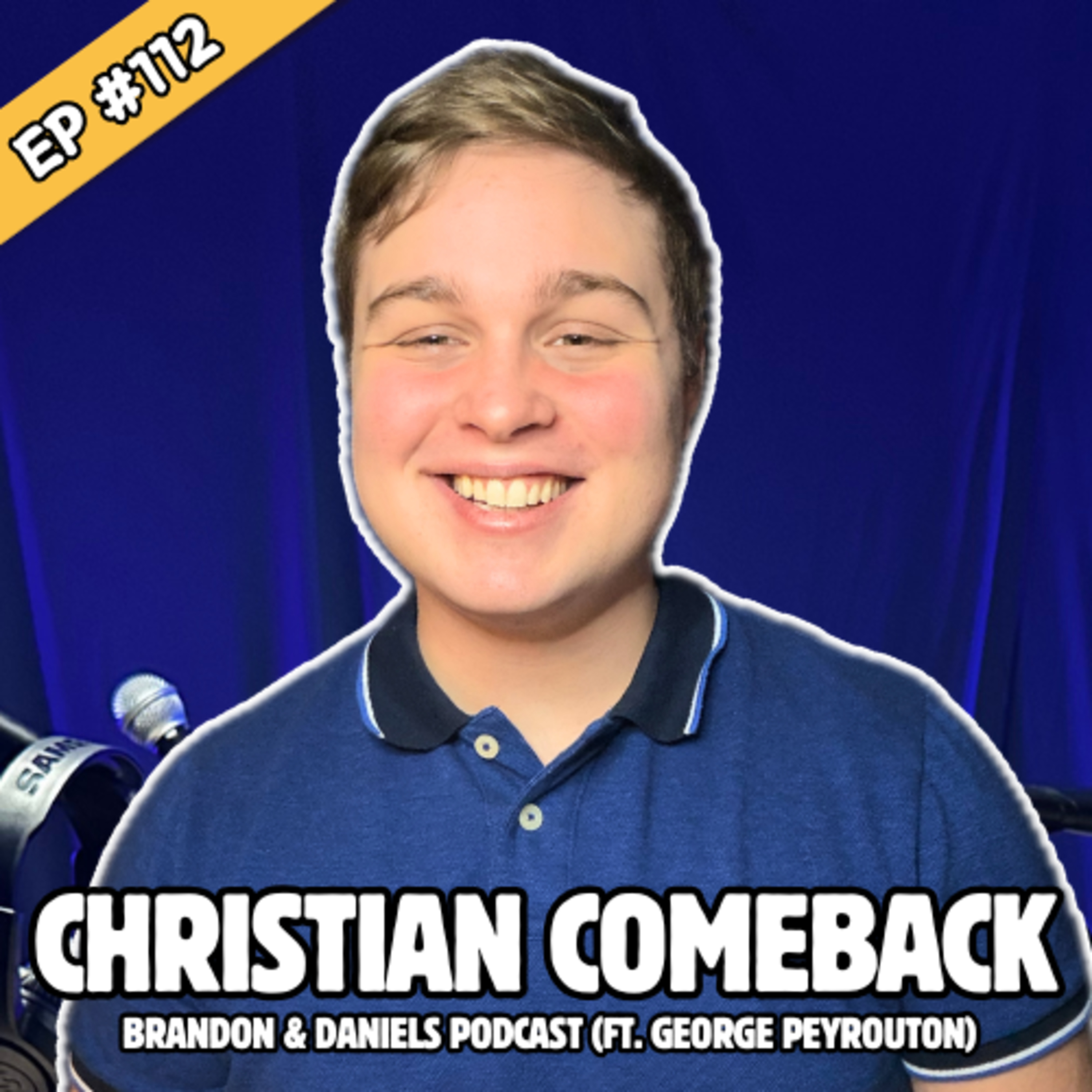 George Peyrouton | Brandon & Daniel’s Podcast #112 episode artwork