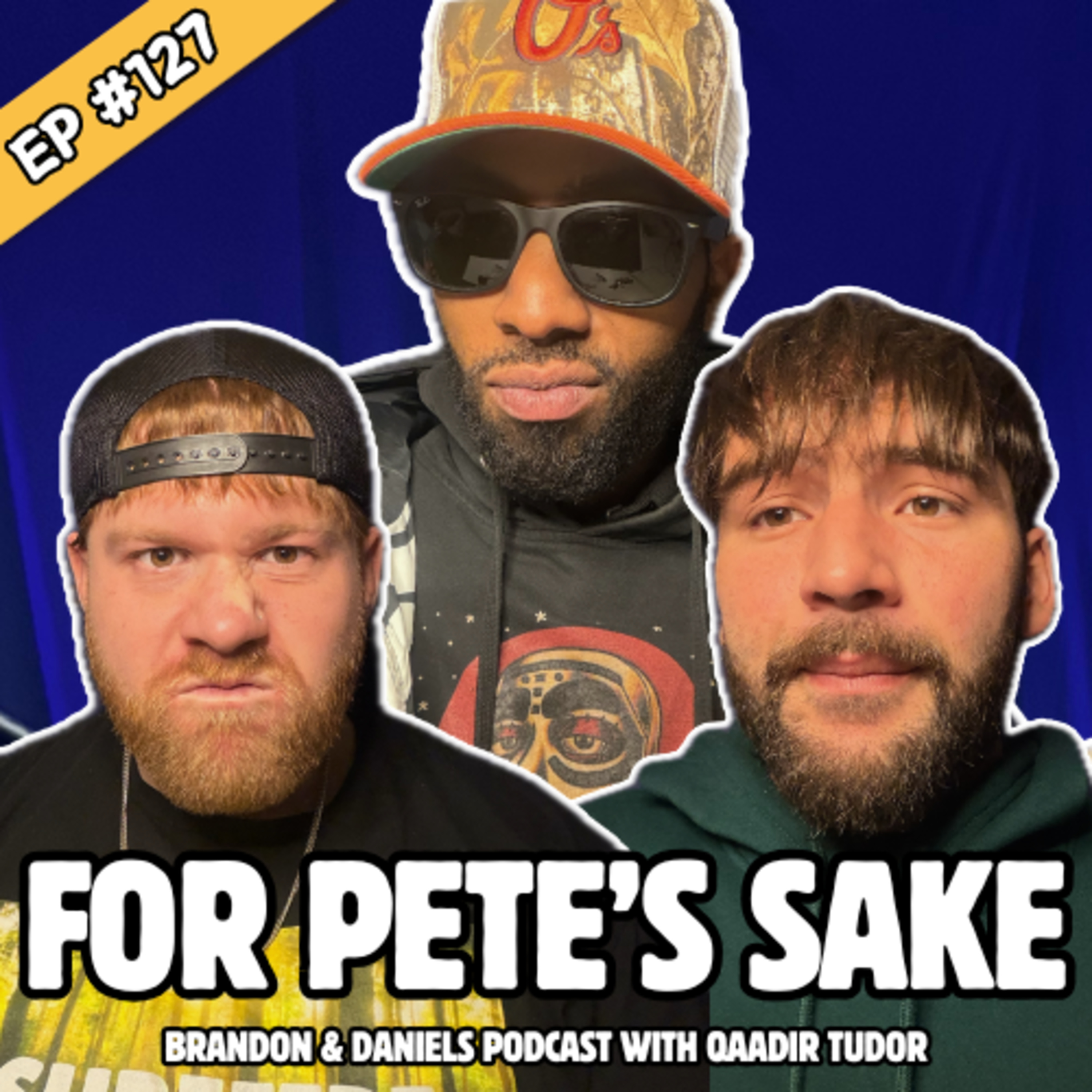 Quaadir Tudor | Brandon & Daniel’s Podcast #127 episode artwork