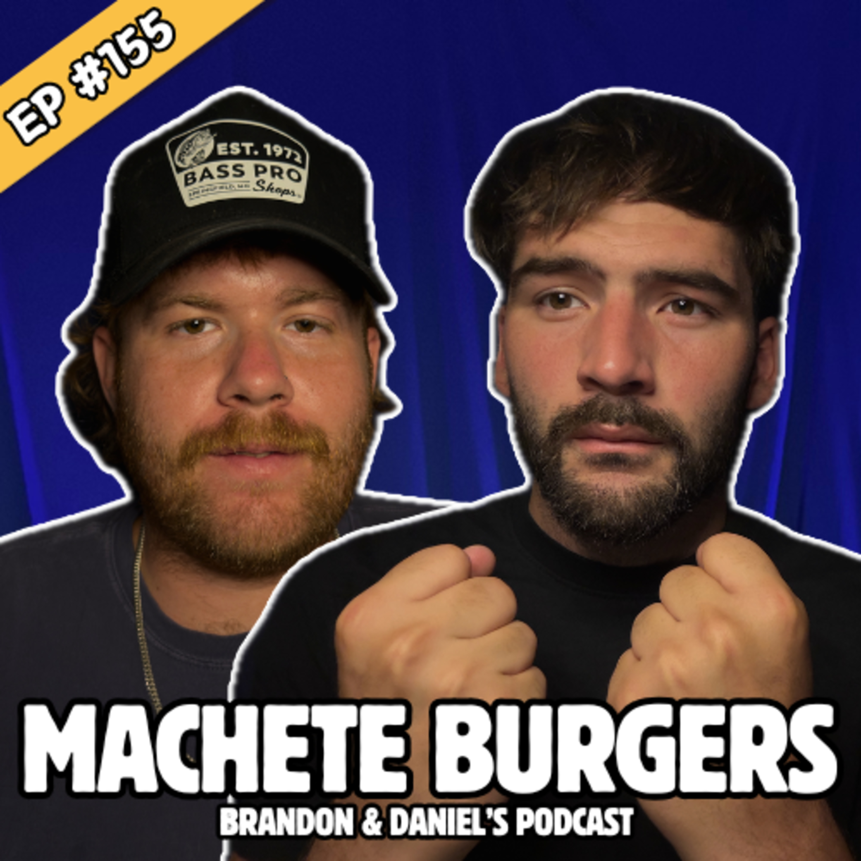 Machete Burgers | Brandon & Daniel’s Podcast #155 episode artwork