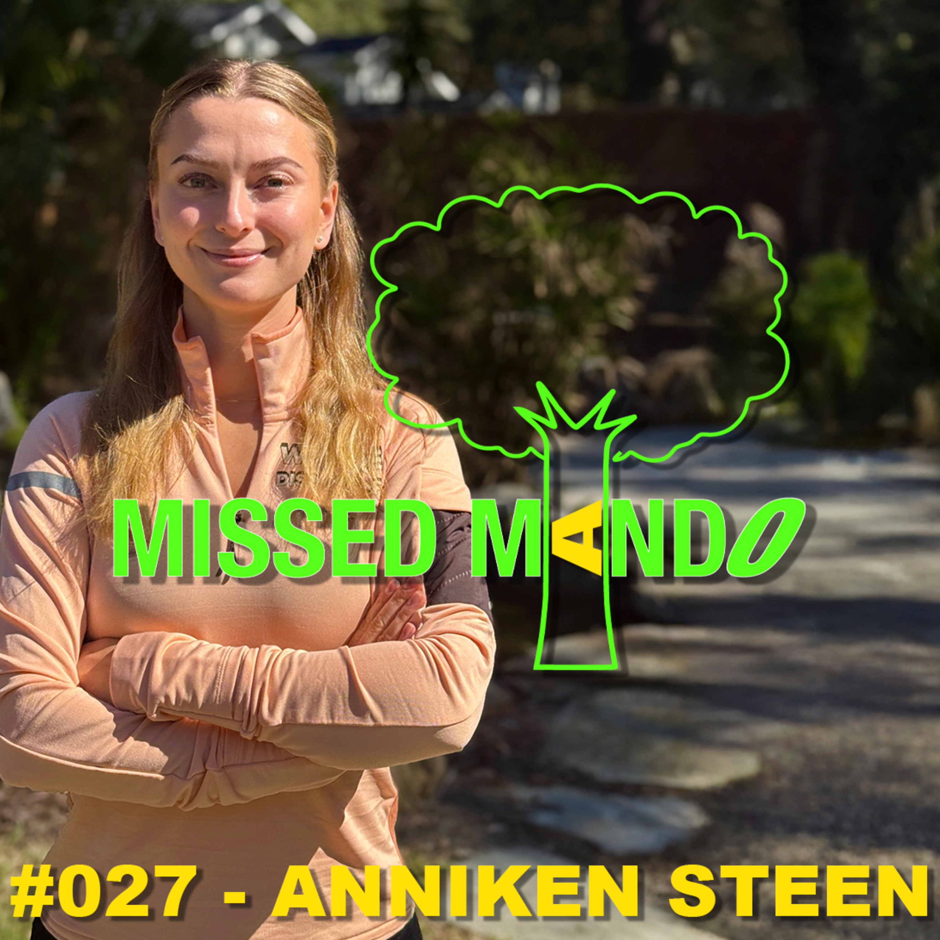 Anniken Steen Interview, Fantasy Draft, Supreme Flight | Missed Mando Podcast #027 episode artwork