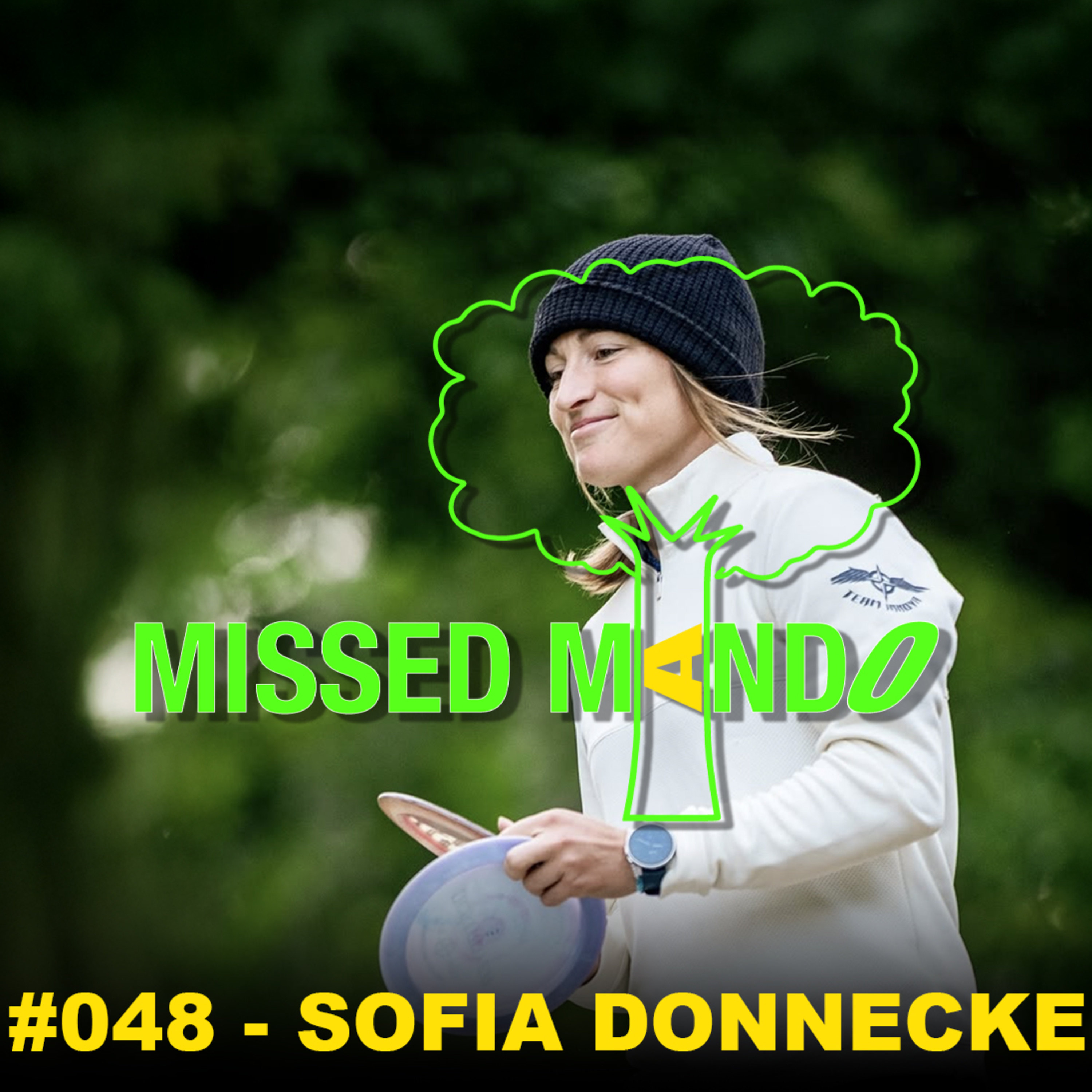 Sofia Donnecke, Ontario Provincials, 5 Sister's Open, Bronte Classic | Missed Mando Podcast #048 episode artwork