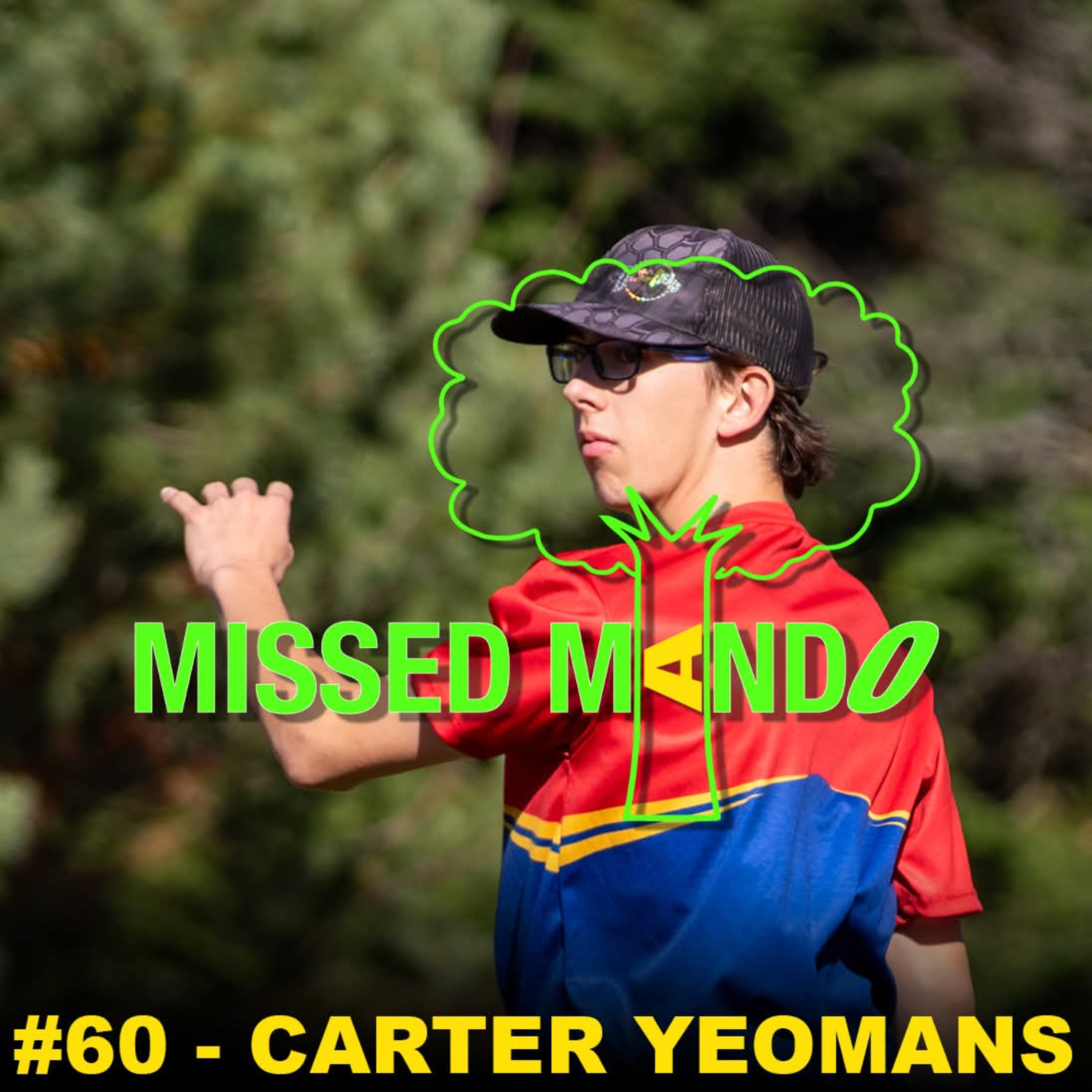 Carter Yeomans, Stone's Throw, Five Sisters, P15 | Missed Mando Podcast #060 episode artwork