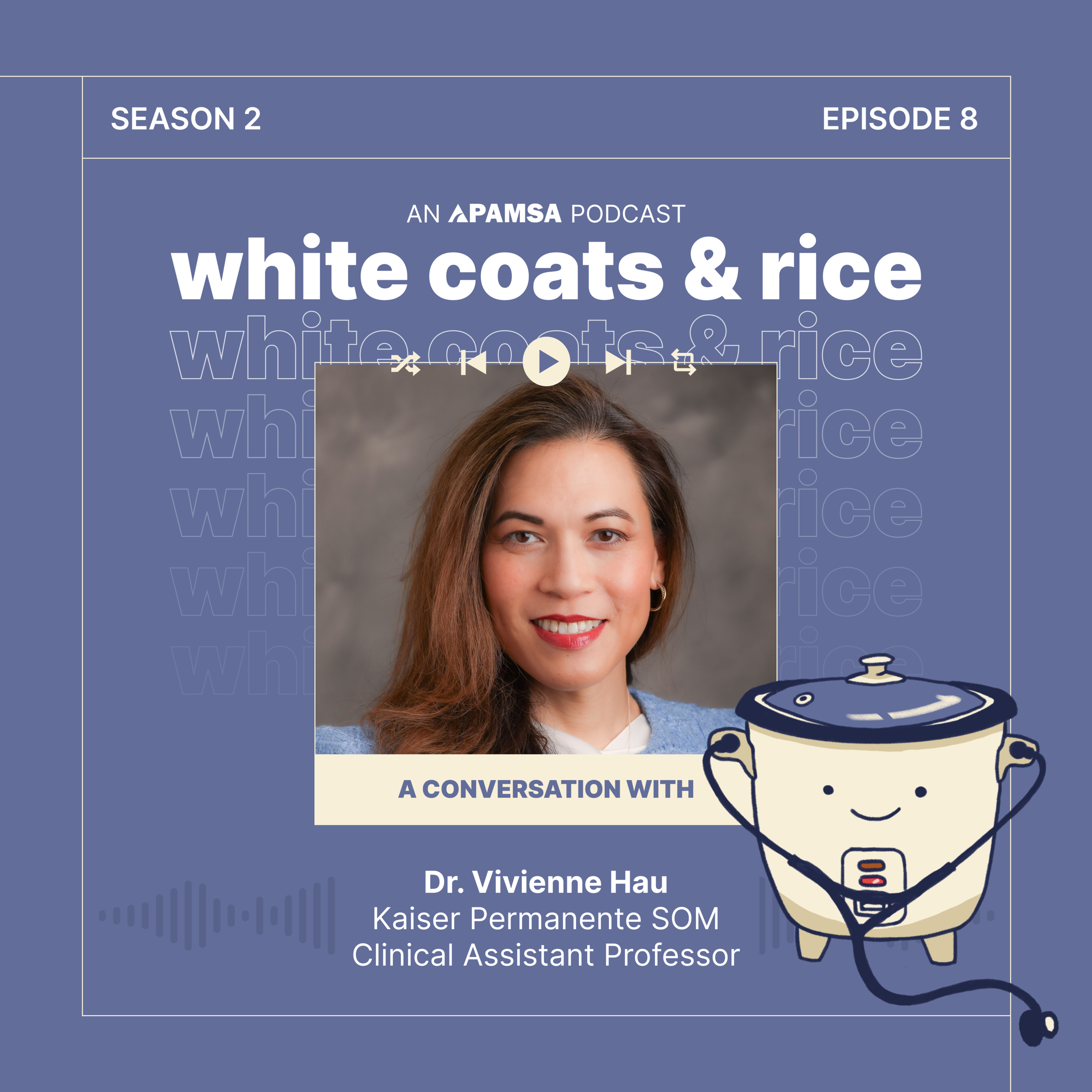 Episode 8 – A Conversation with Dr. Vivienne Hau