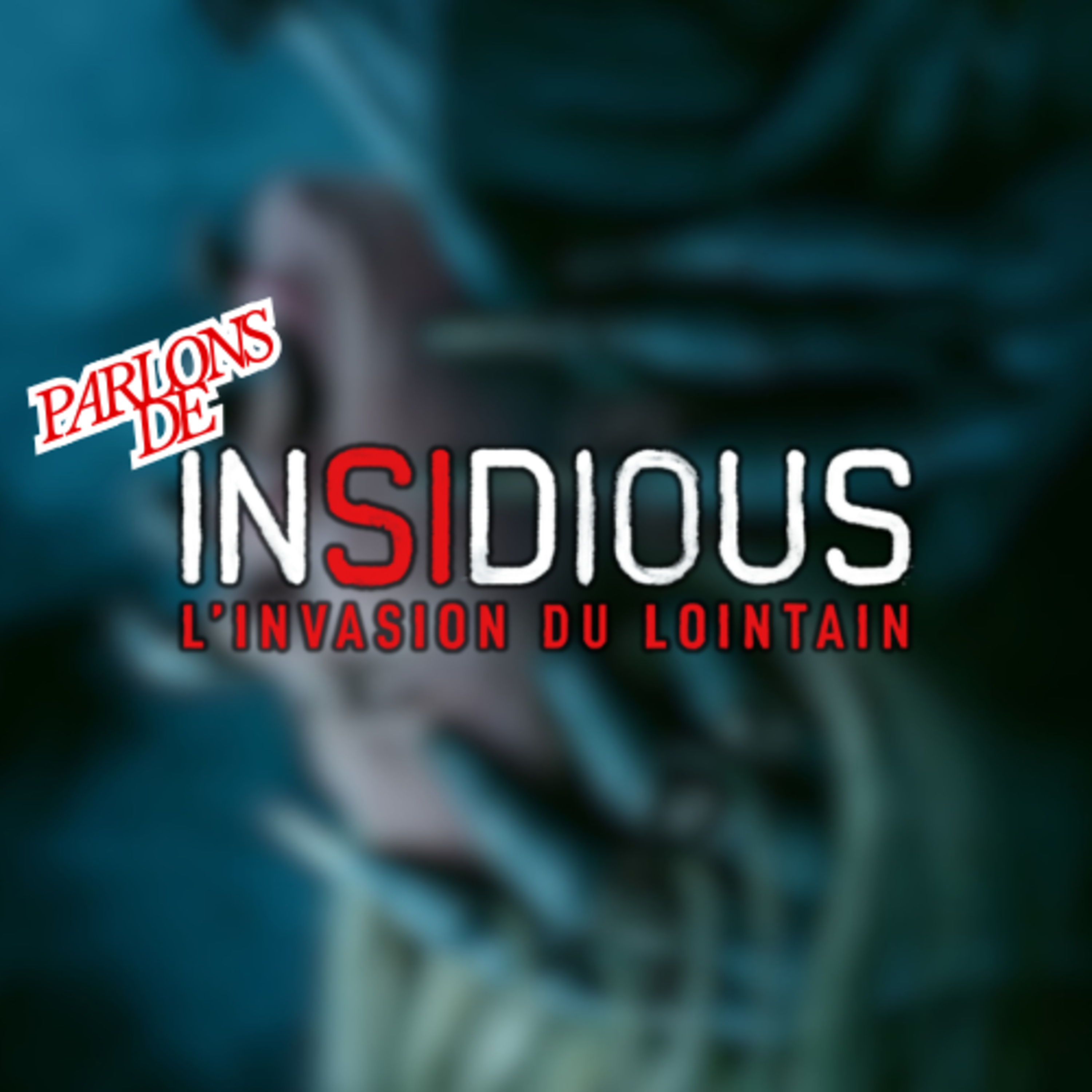 Insidious : L’Invasion du Lointain, réussite ou déception ? episode artwork