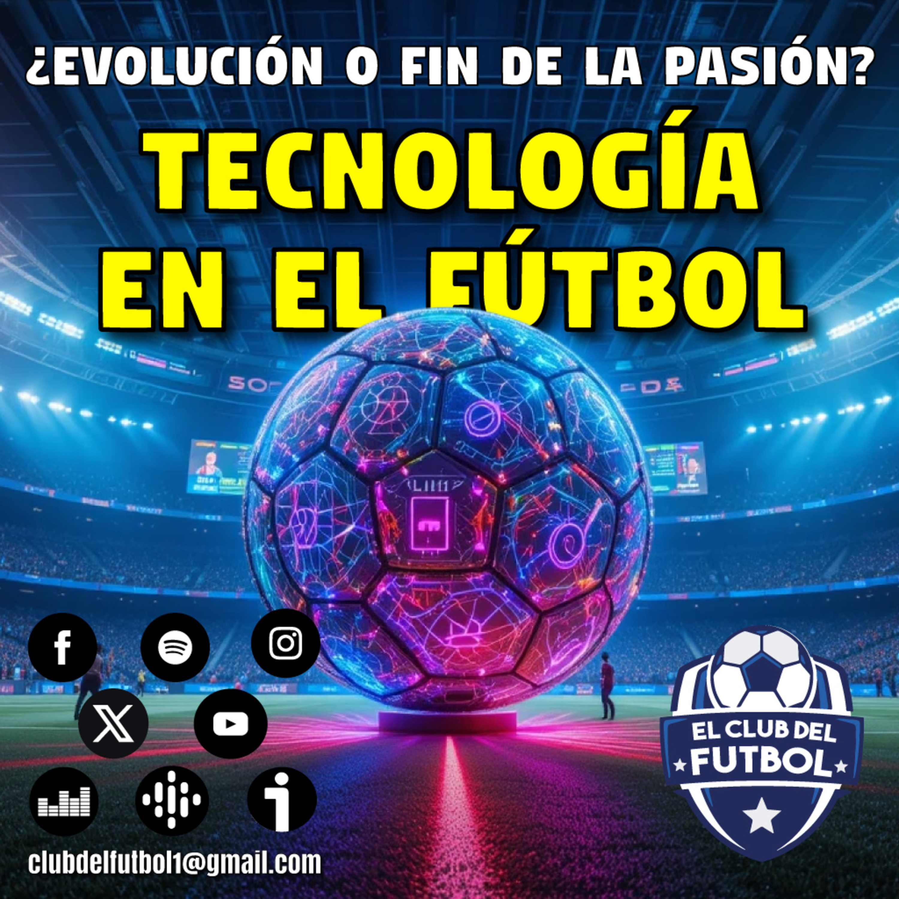 Tecnología en el fútbol: ¿Evolución o fin de la pasión? episode artwork
