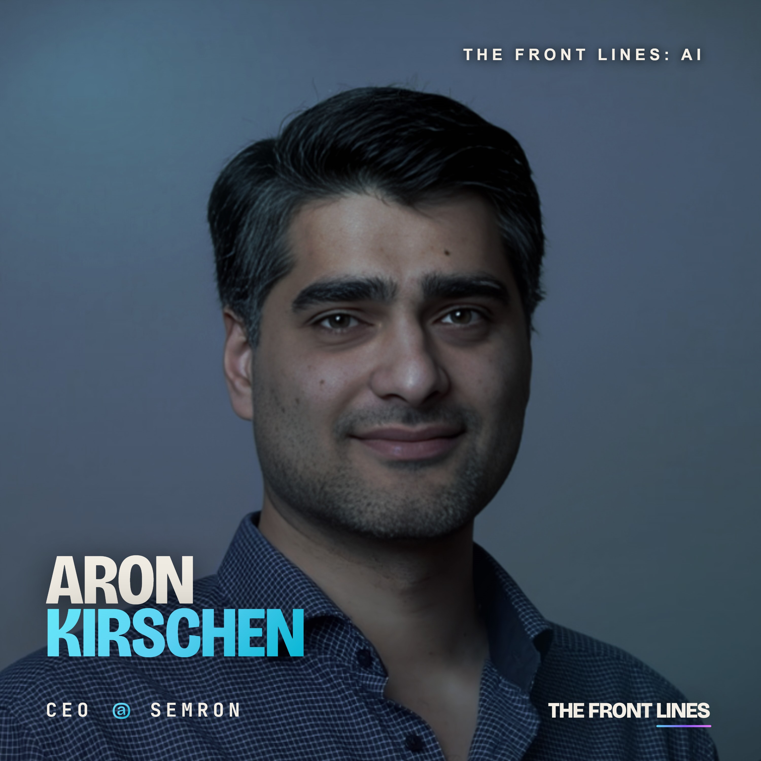 Aron Kirschen, CEO of SEMRON: $7.3M Raised to Build Ultra-Efficient 3D AI Chips
