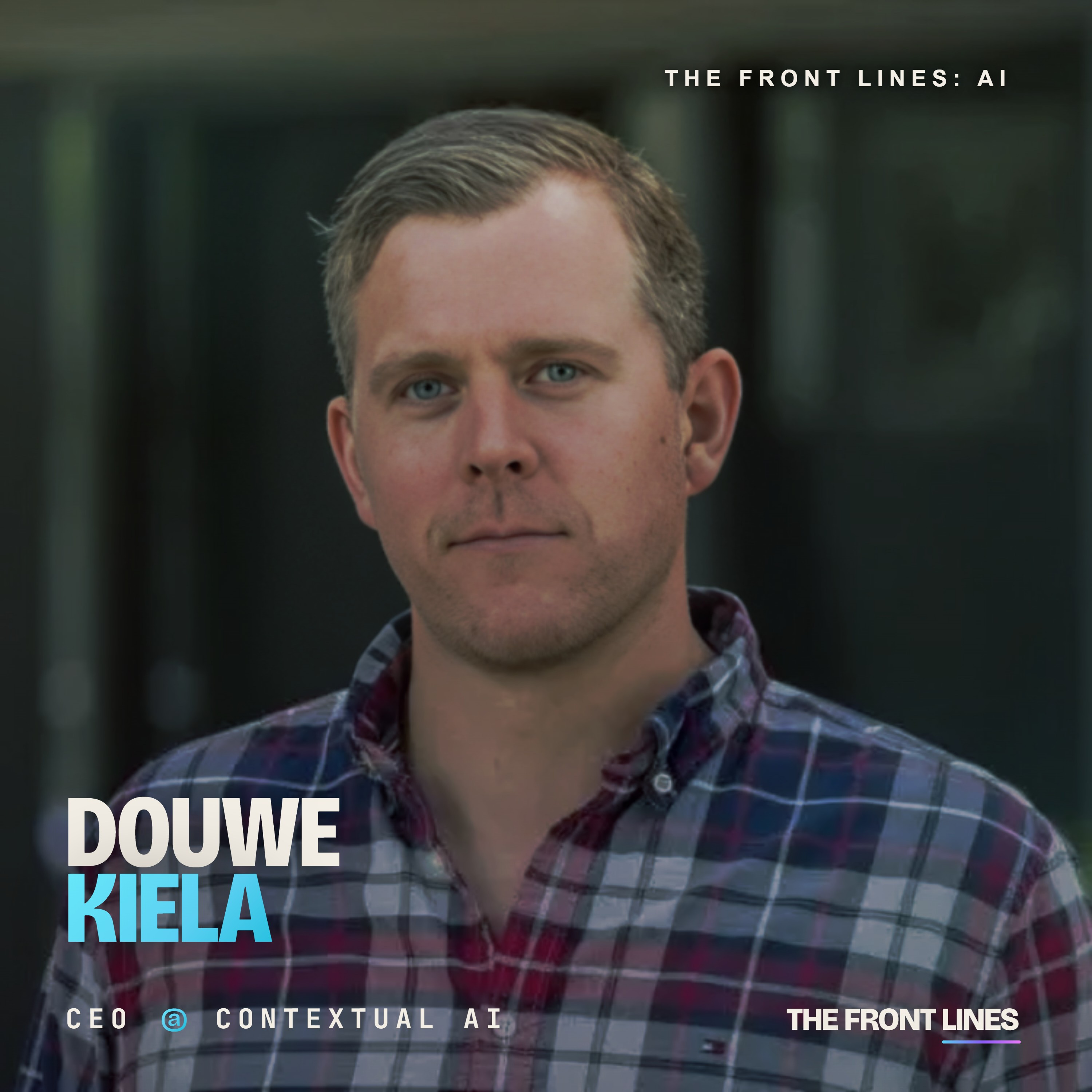 Douwe Kiela, CEO and Co-Founder of Contextual AI: $20 Million Raised to Build the Future of Enterprise Language Models