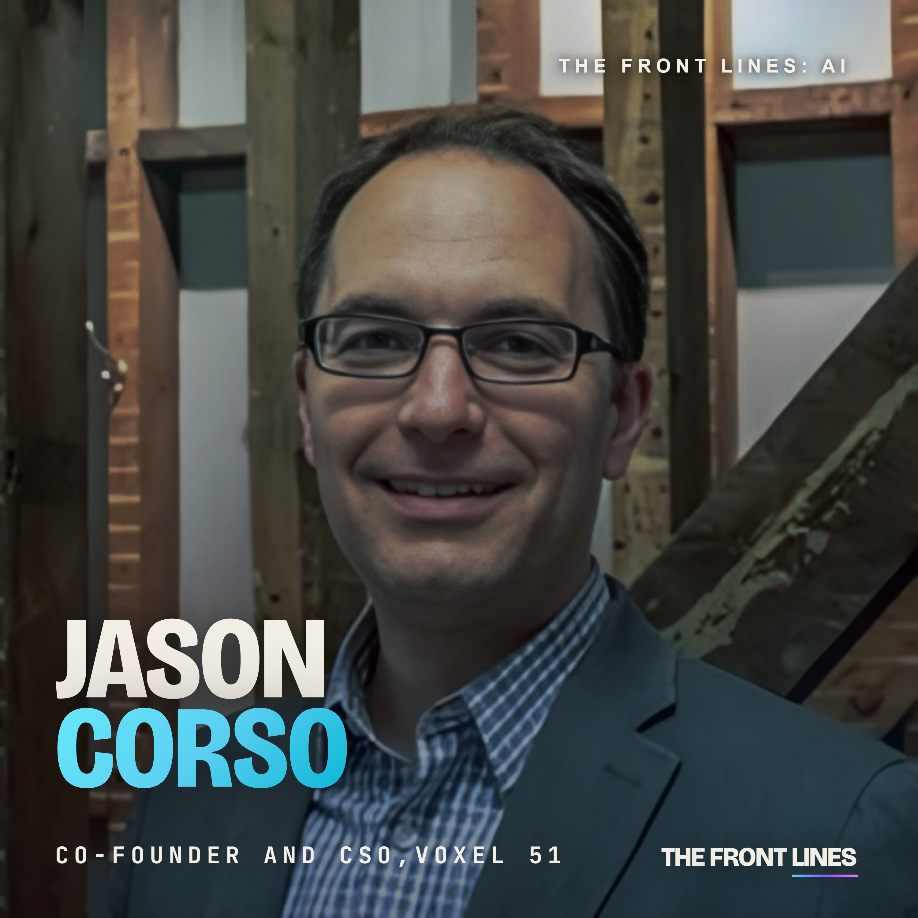 Jason Corso, Co-Founder and Chief Science Officer of Voxel 51: $15.5 Million Raised to Build the Future of Developer Tools for Machine Learning