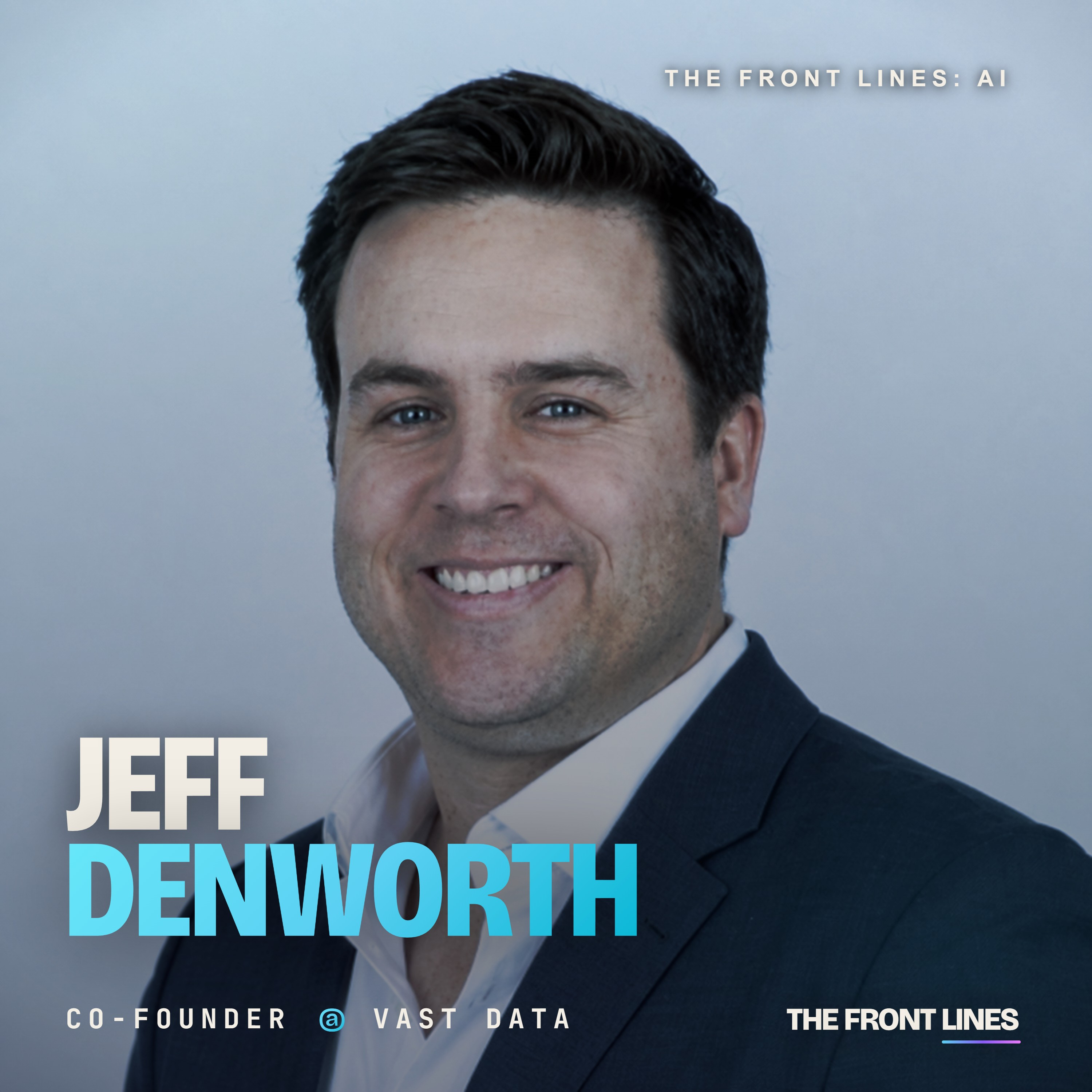 Jeff Denworth: The GTM Story of VAST Data ($9.1 Billion Valuation)