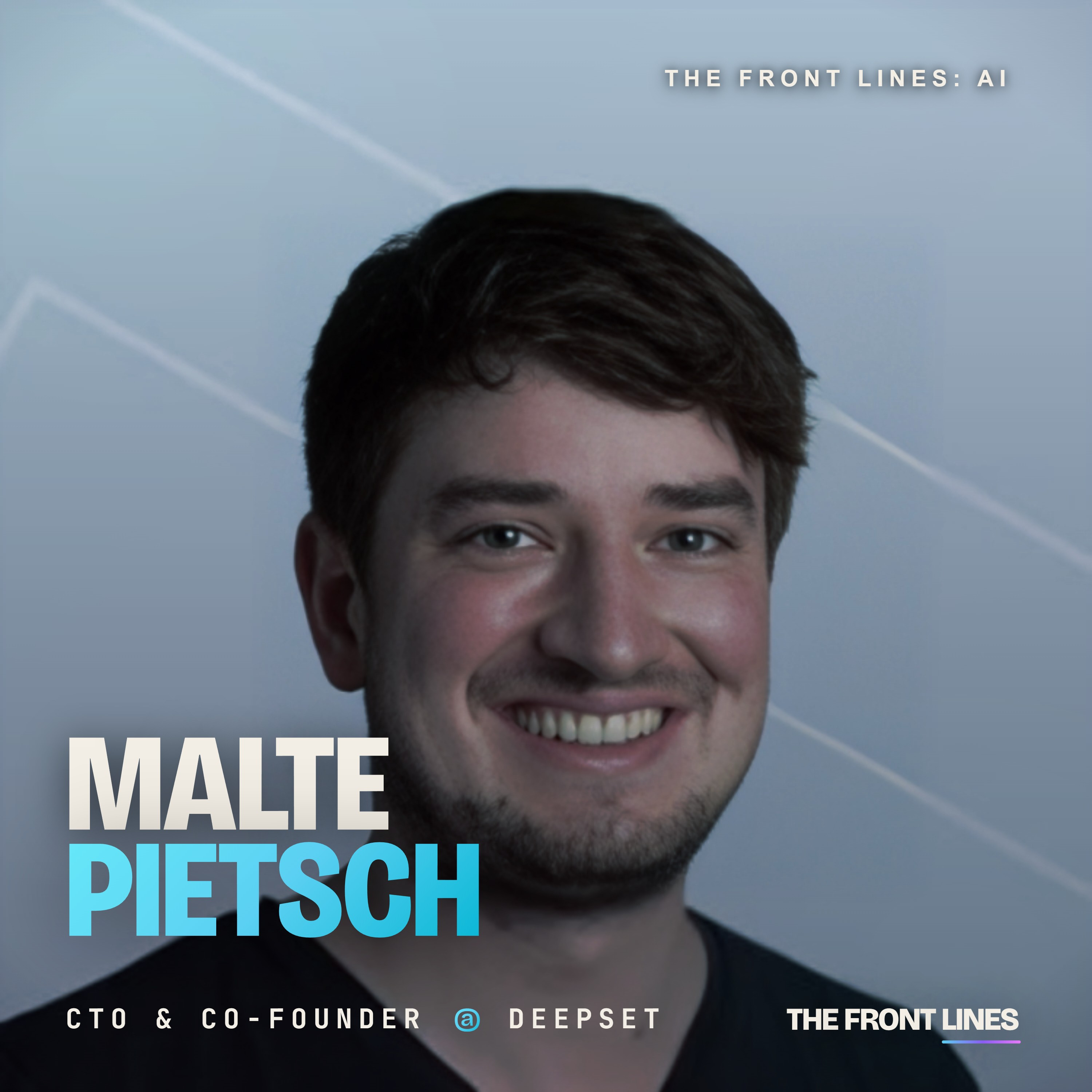 Malte Pietsch, CTO & Co-Founder of Deepset: $45 Million Raised to Build the Future of LLMs