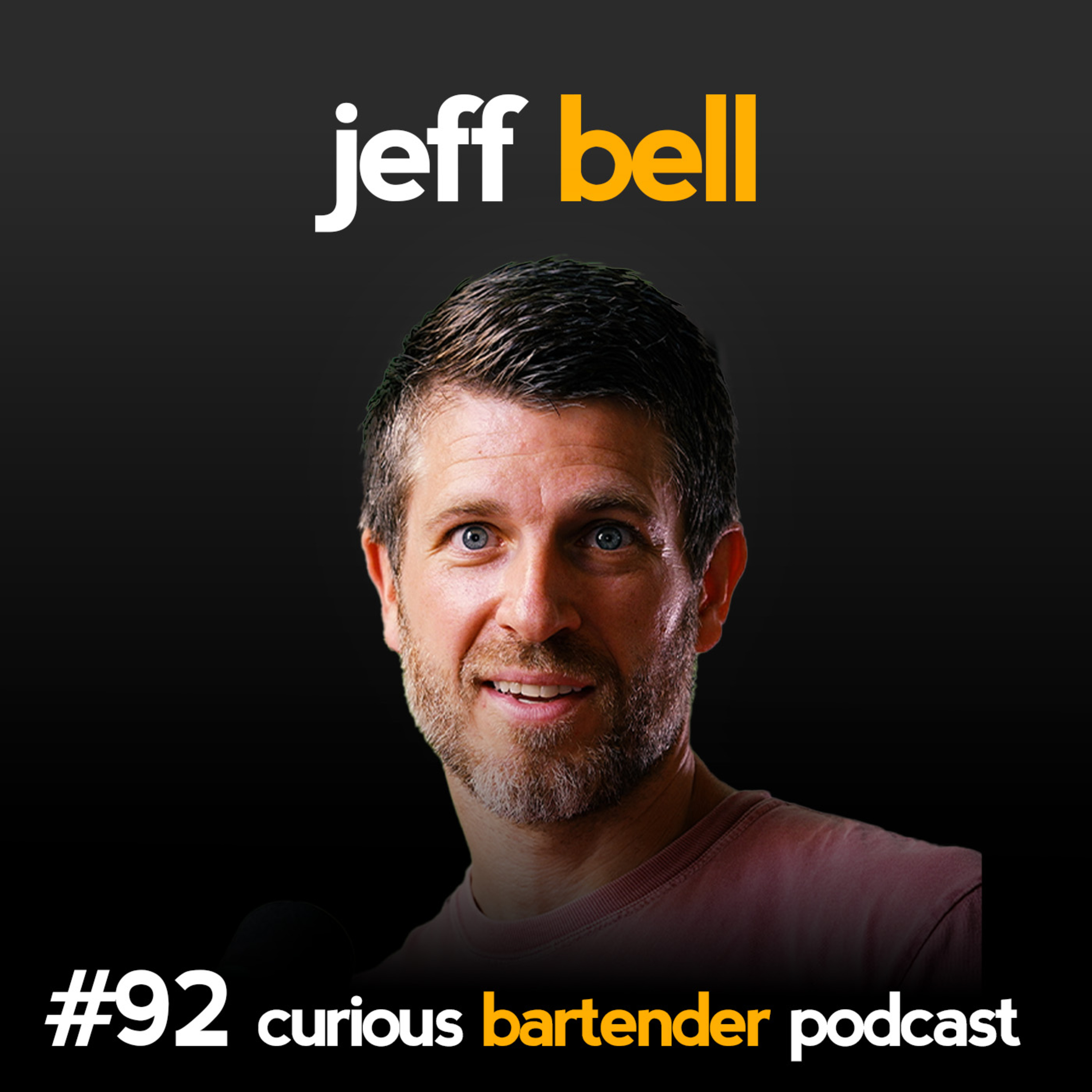 #92 Jeff Bell - New York's Most Famous Speakeasy + Philosophy, Fatherhood, KP'ing, Pandemic & More...  episode artwork