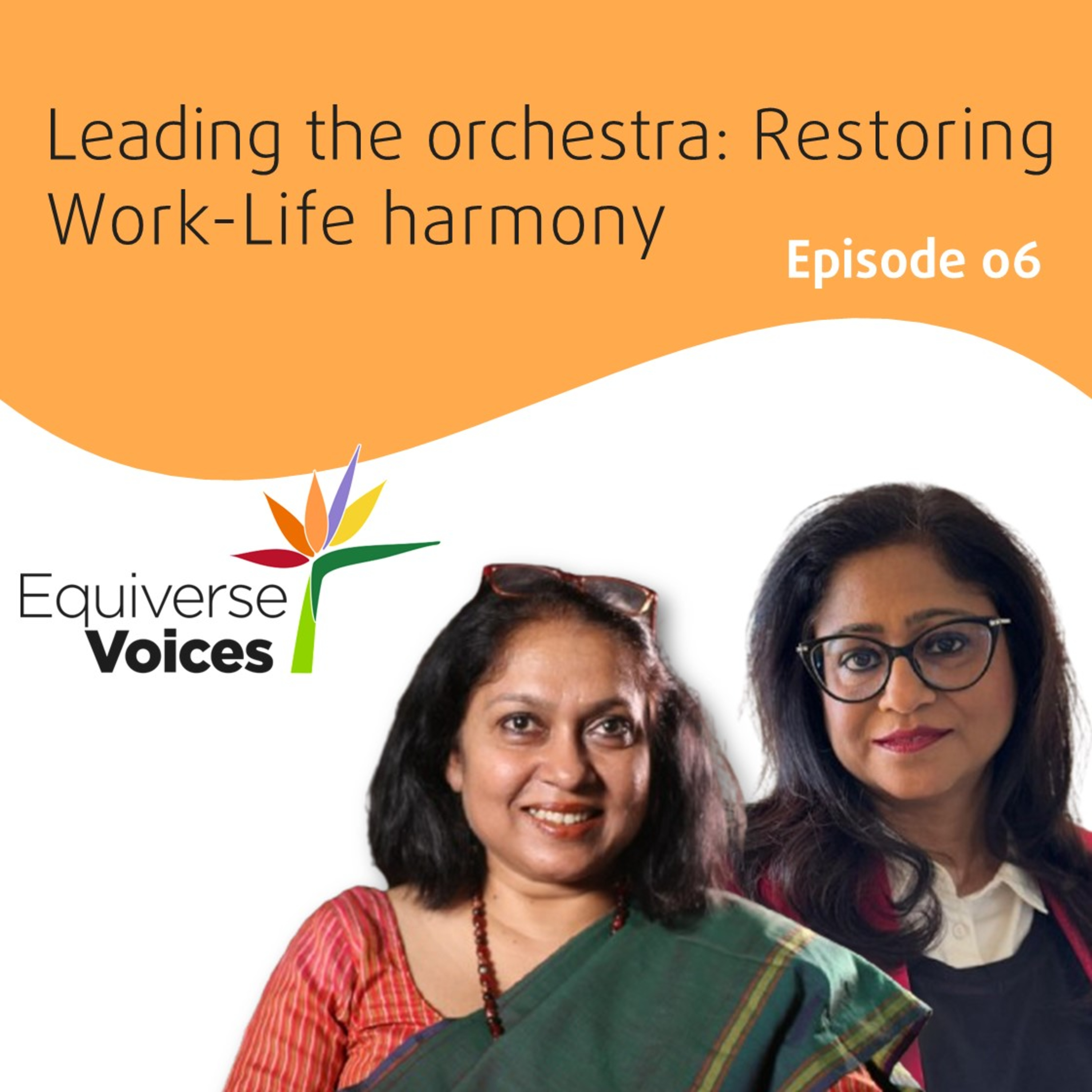 Leading the orchestra: Restoring Work-Life harmony episode artwork