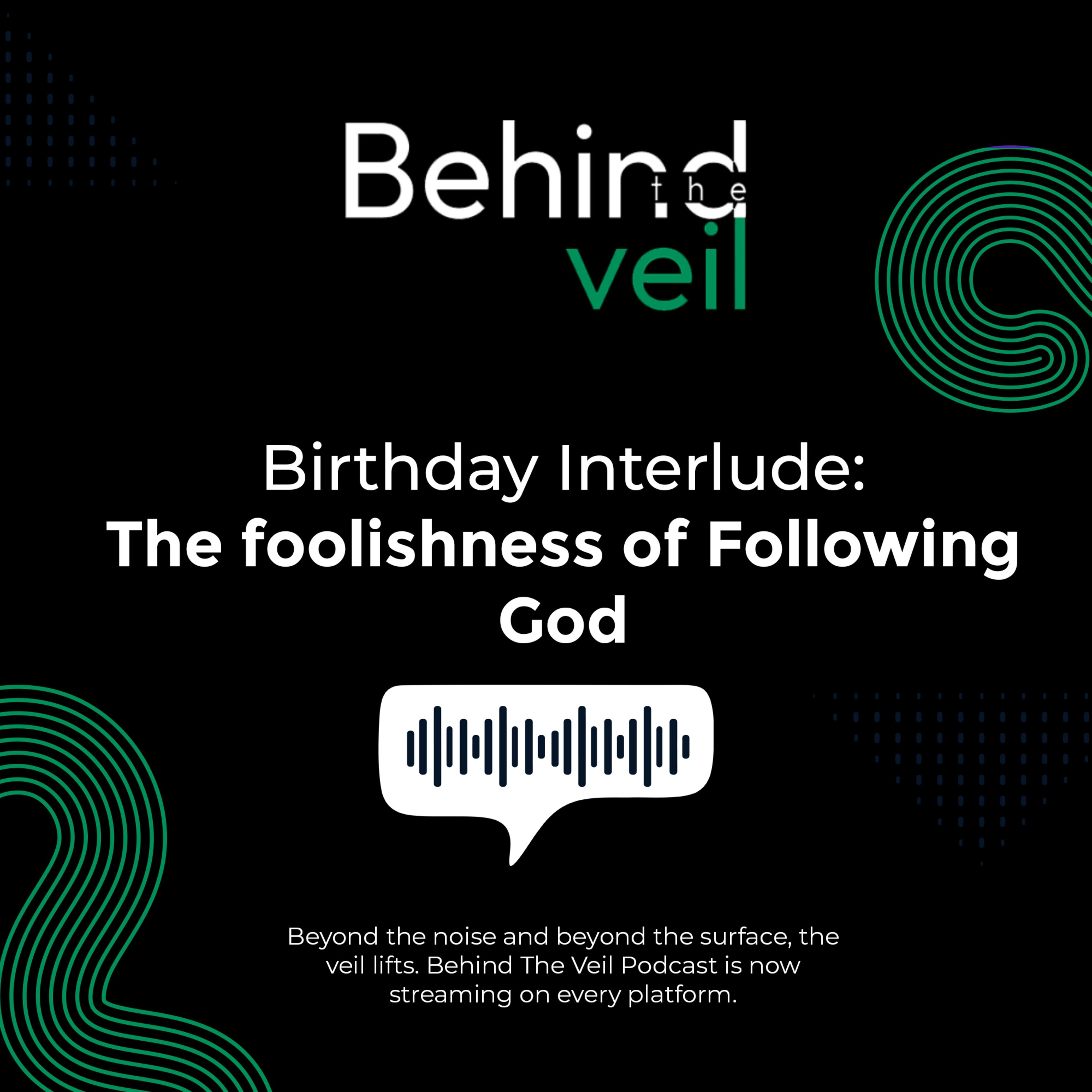 The foolishness of Following God episode artwork