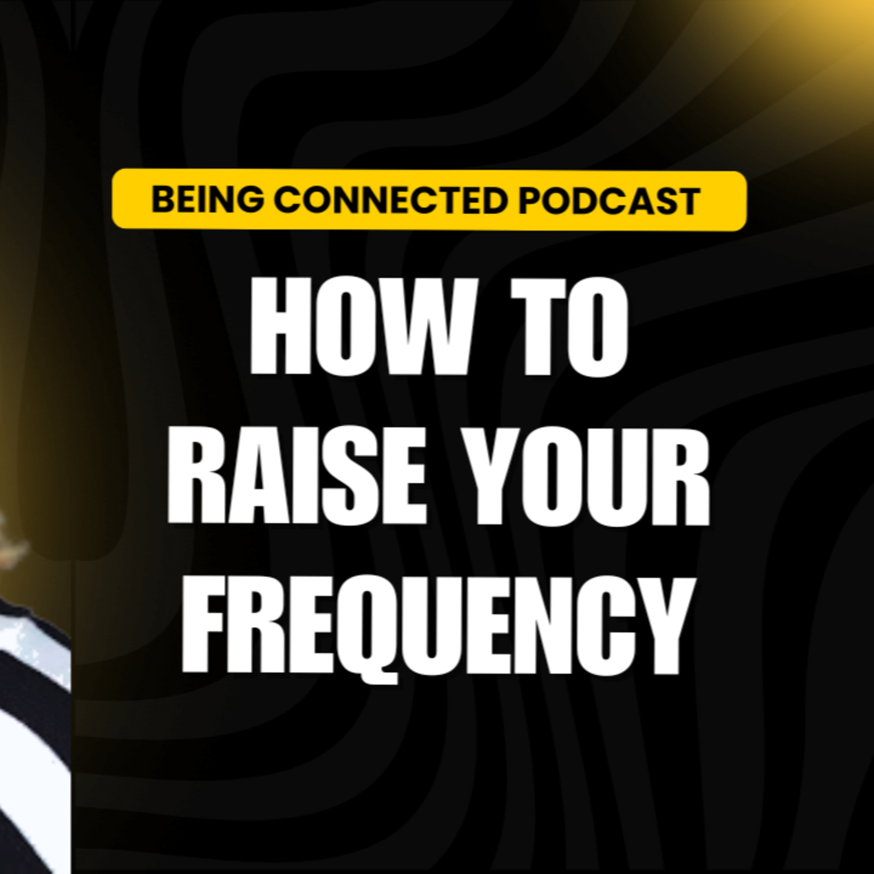 How to raise your frequency episode artwork