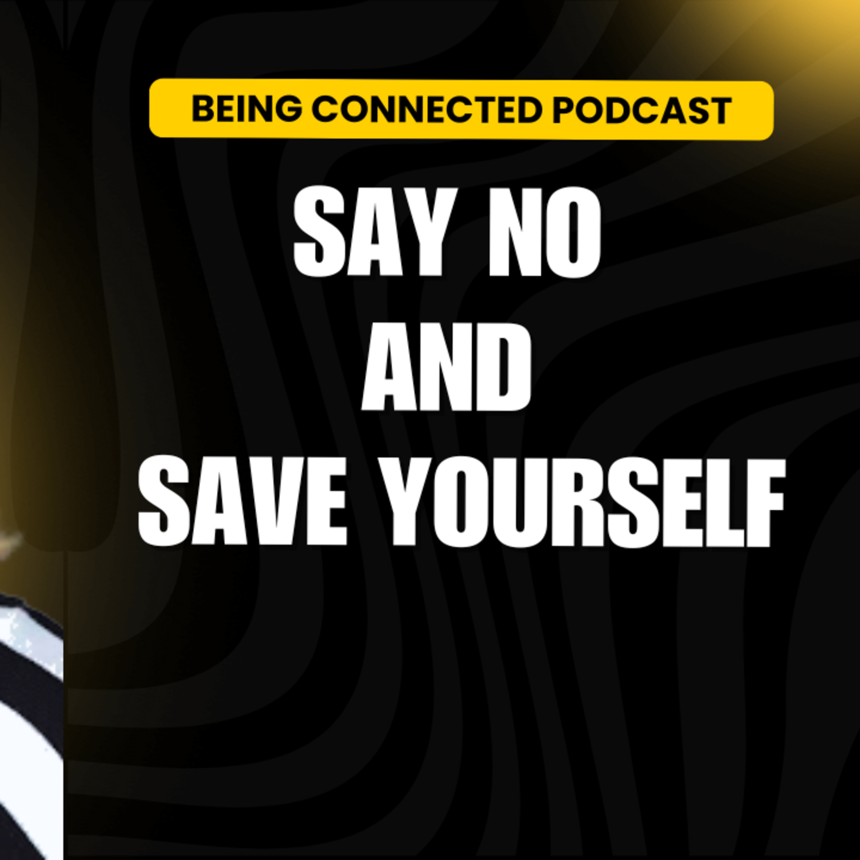 🔸Say No and Save Yourself🔸 episode artwork