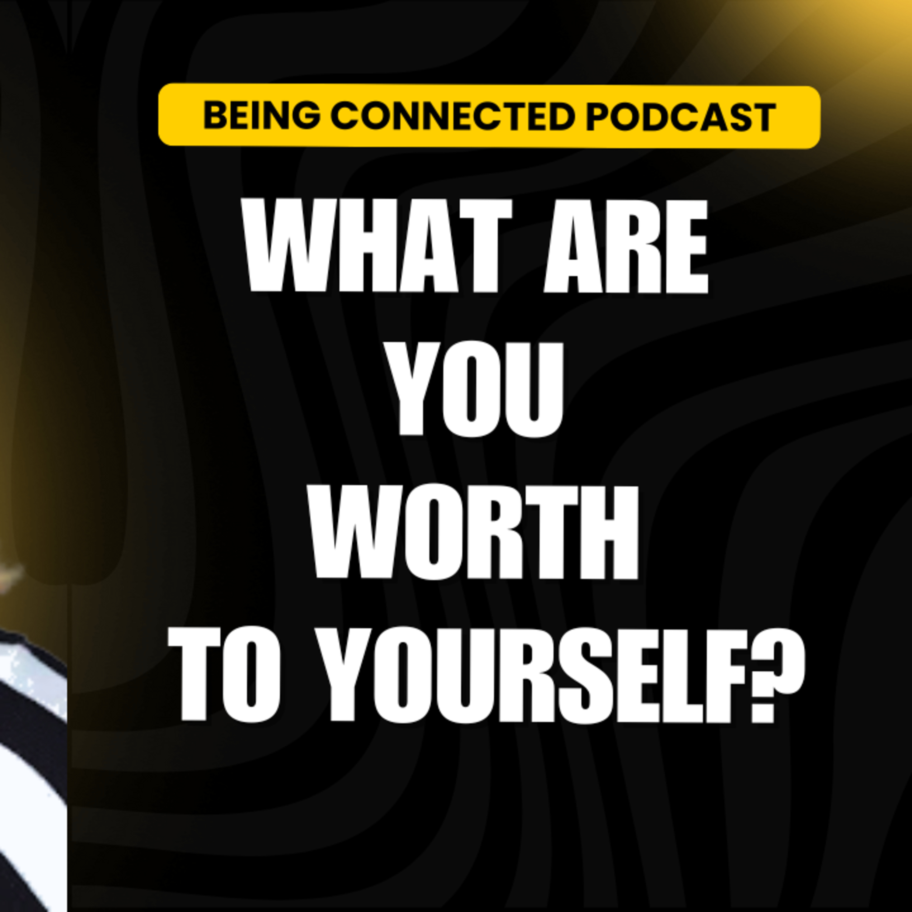 ♦️ What Are You Worth to Yourself episode artwork