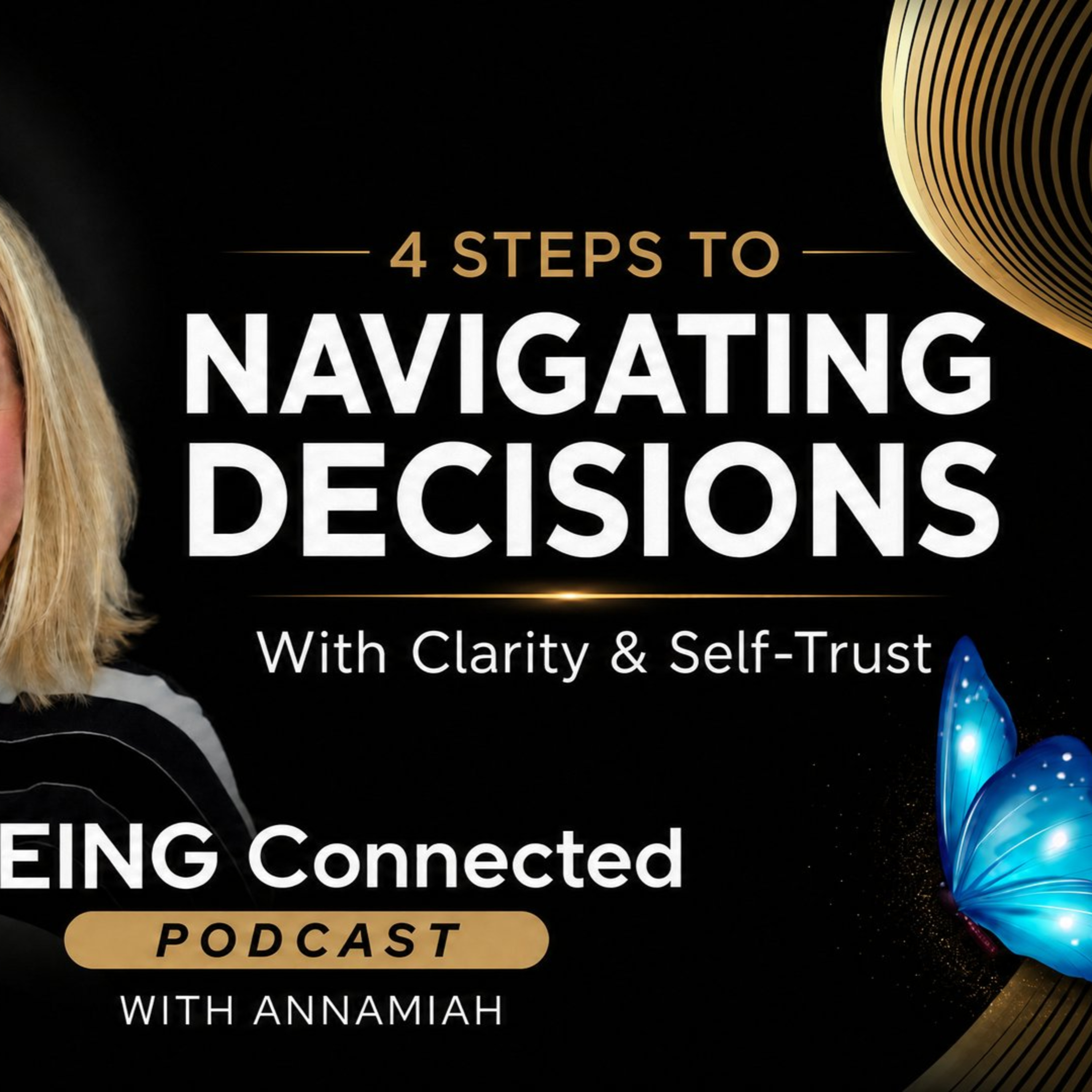 Navigating Desicions With Clarity And Self-Trust episode artwork