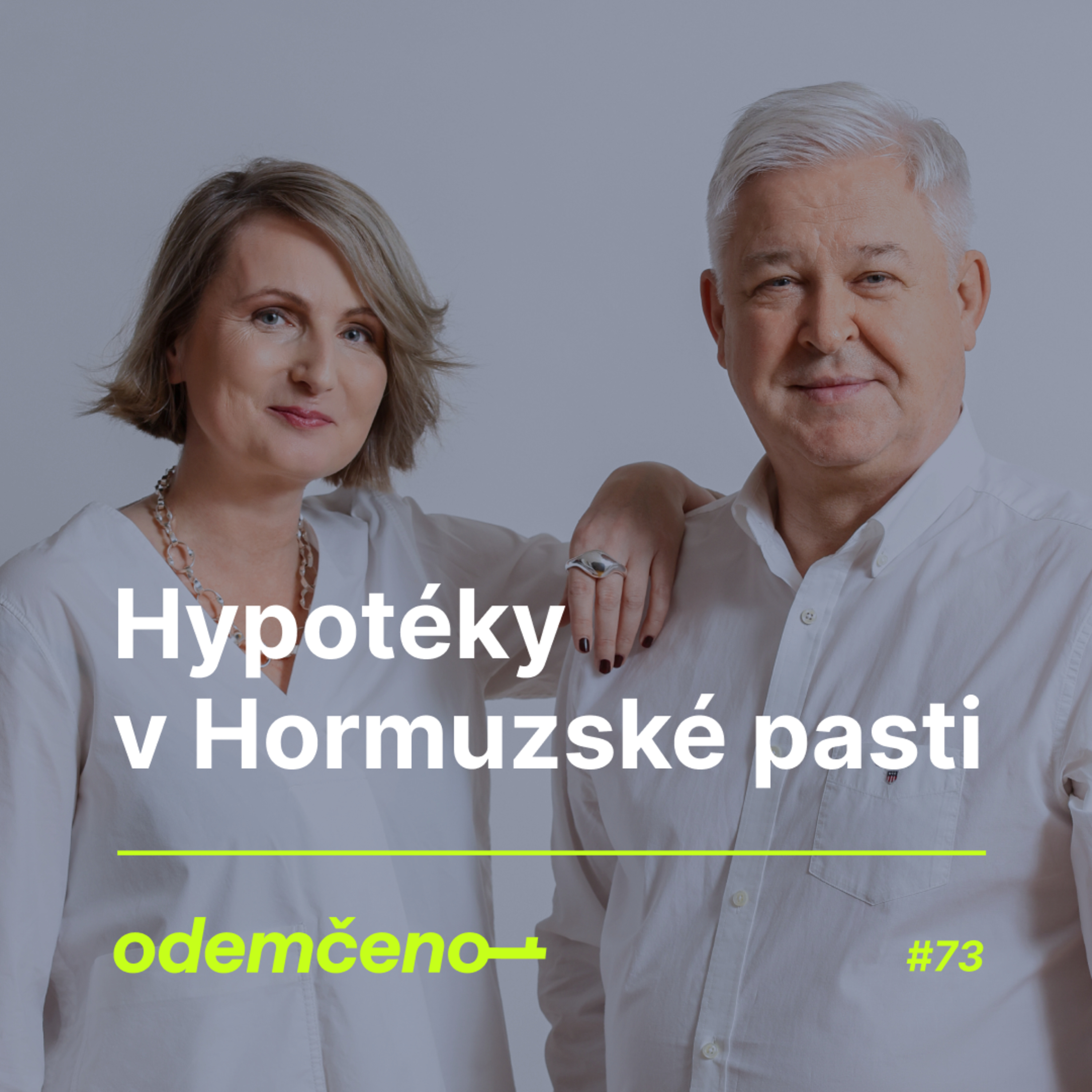 Odemčeno #73 - Hypotéky v Hormuzské pasti