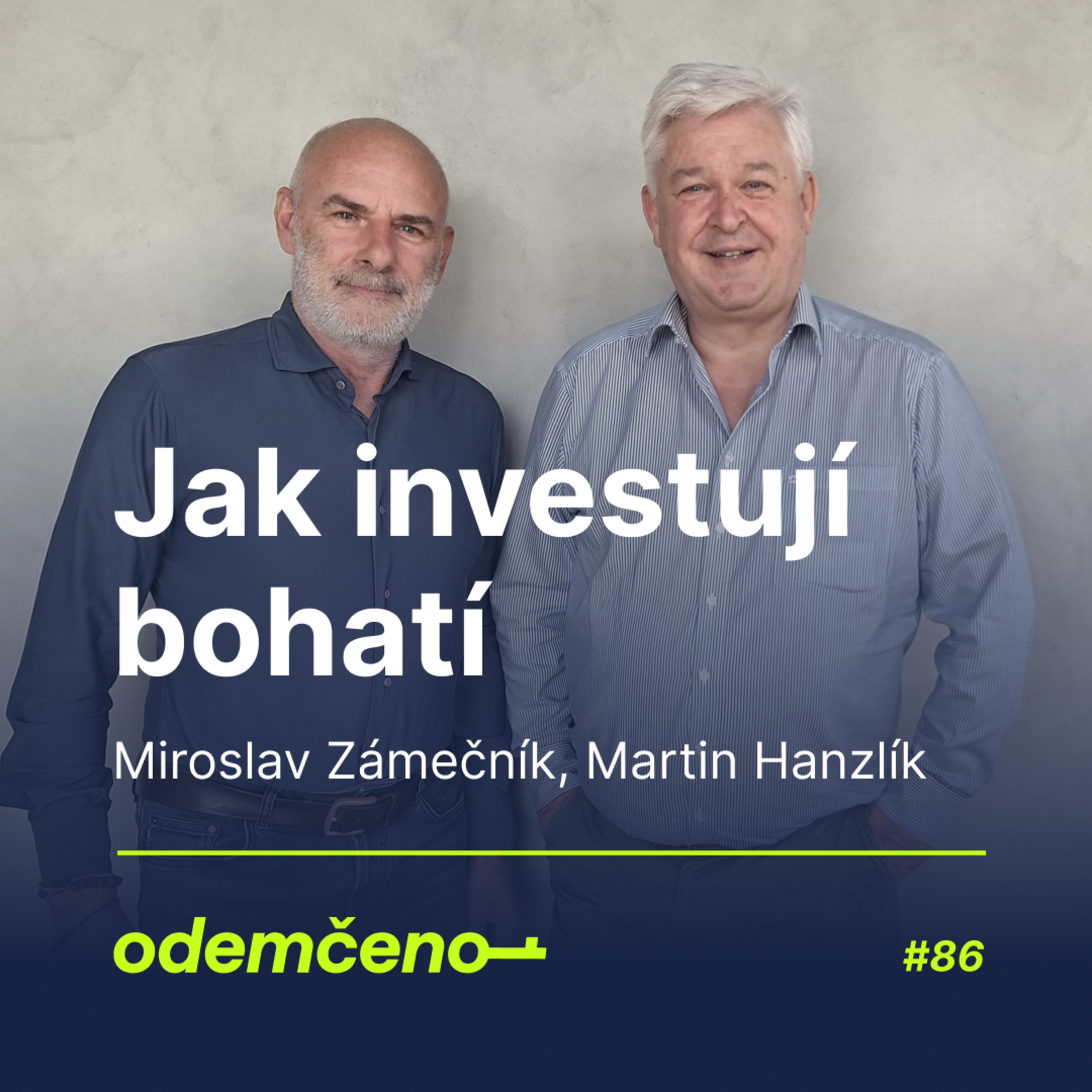 Odemčeno #86 - Jak investují bohatí