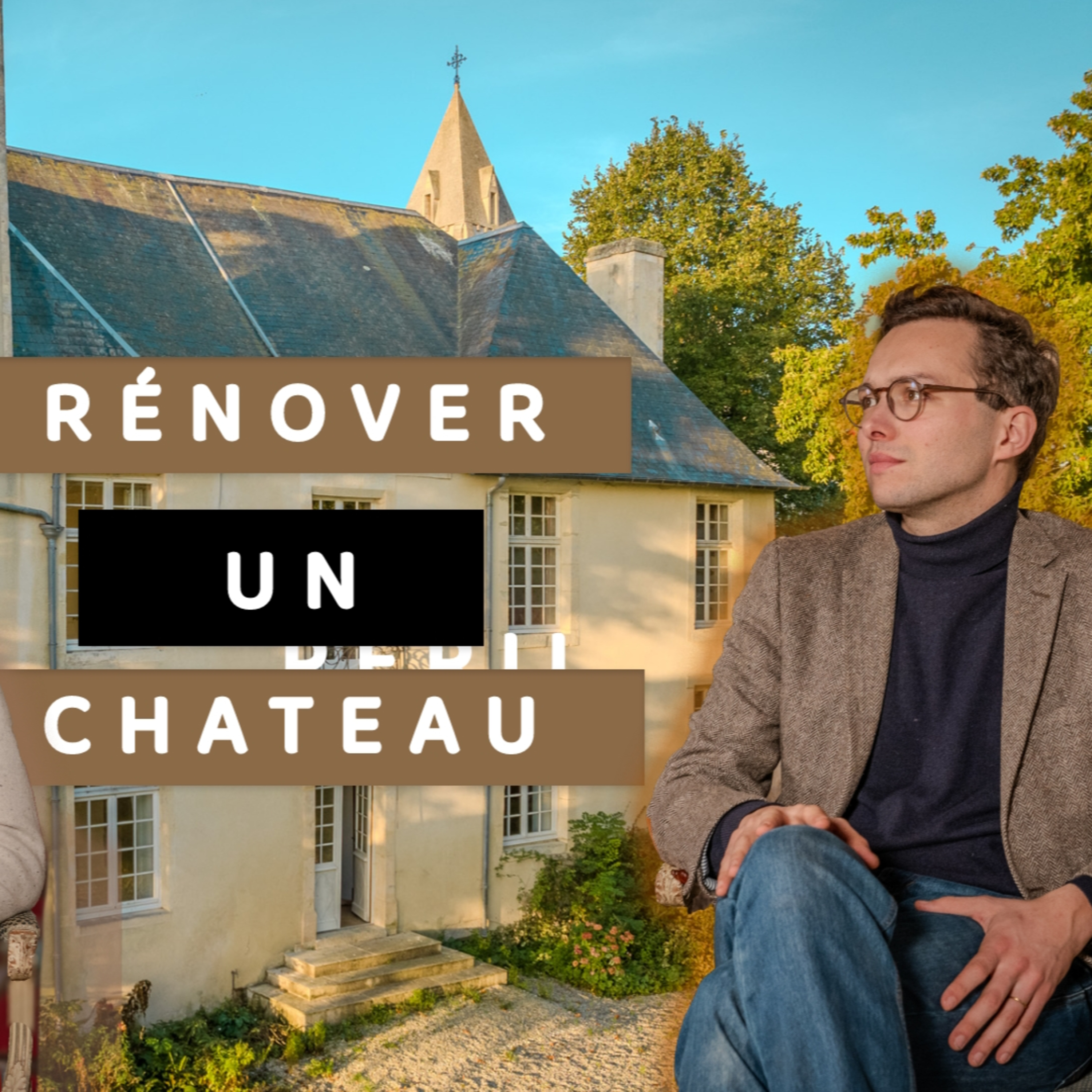 Ces passionnés ACHÈTENT et REDONNENT VIE à des châteaux historiques | EP5 episode artwork