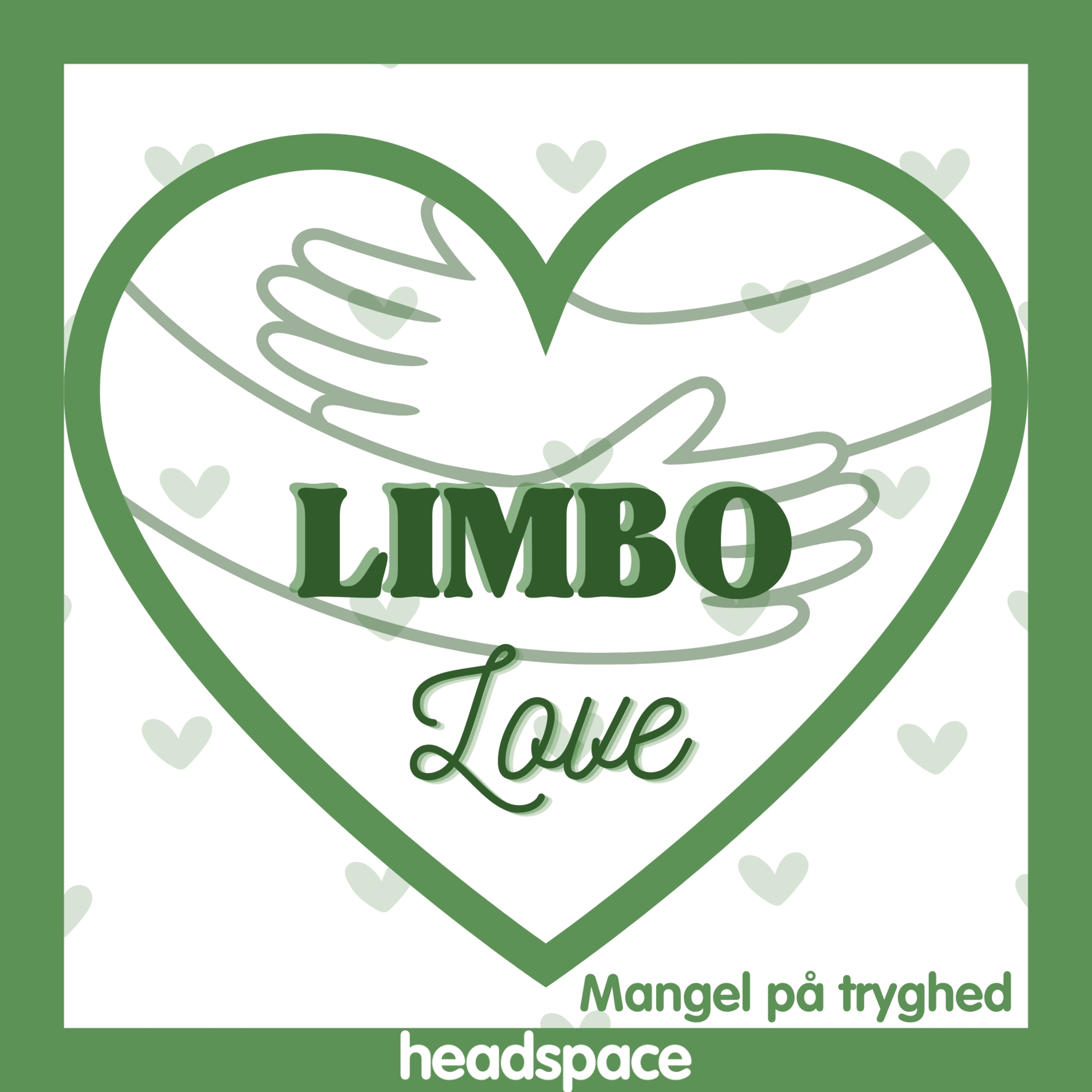 Limbolove 2.0 - Tryghedszoner, jomfru og overtænkning episode artwork