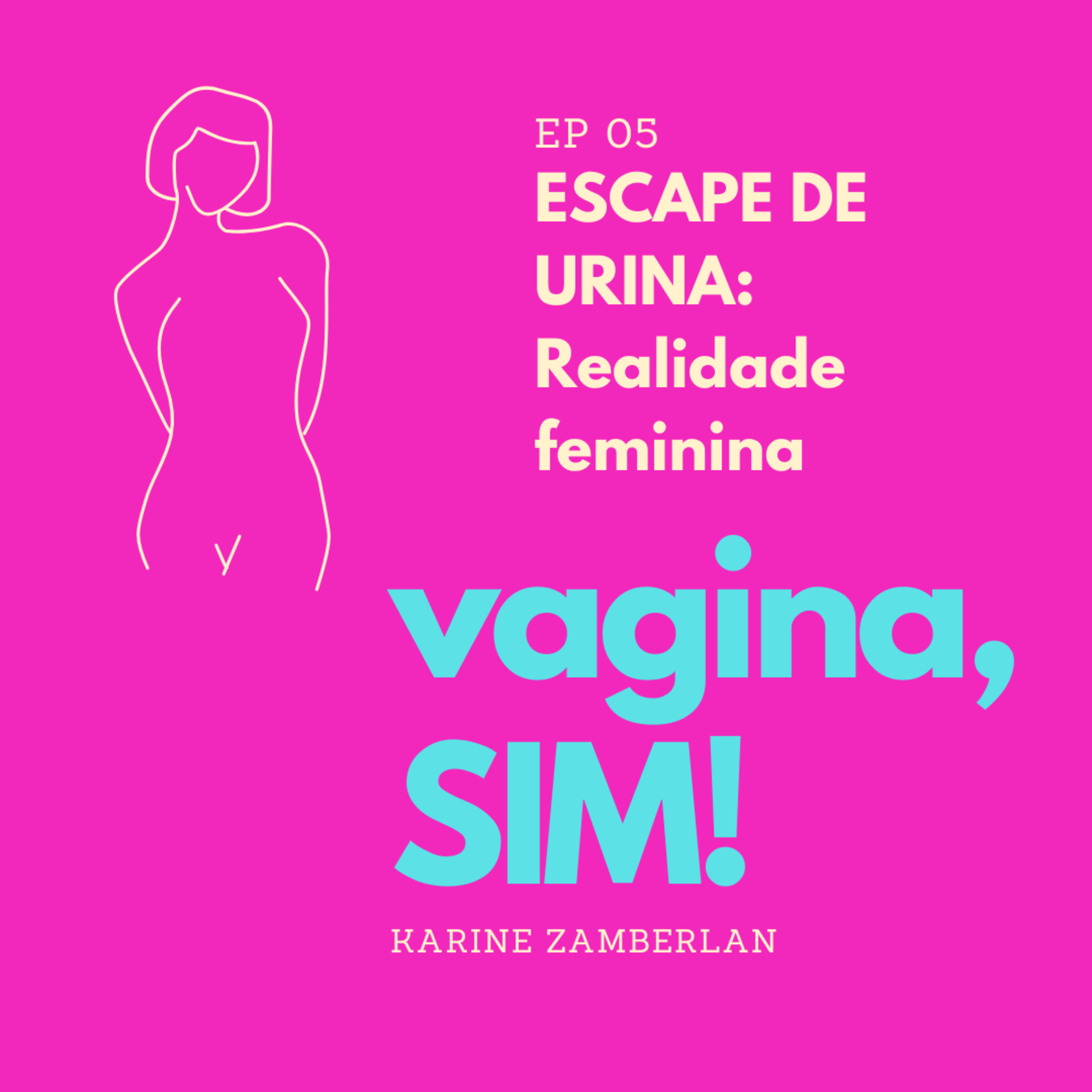 Vagina, sim!