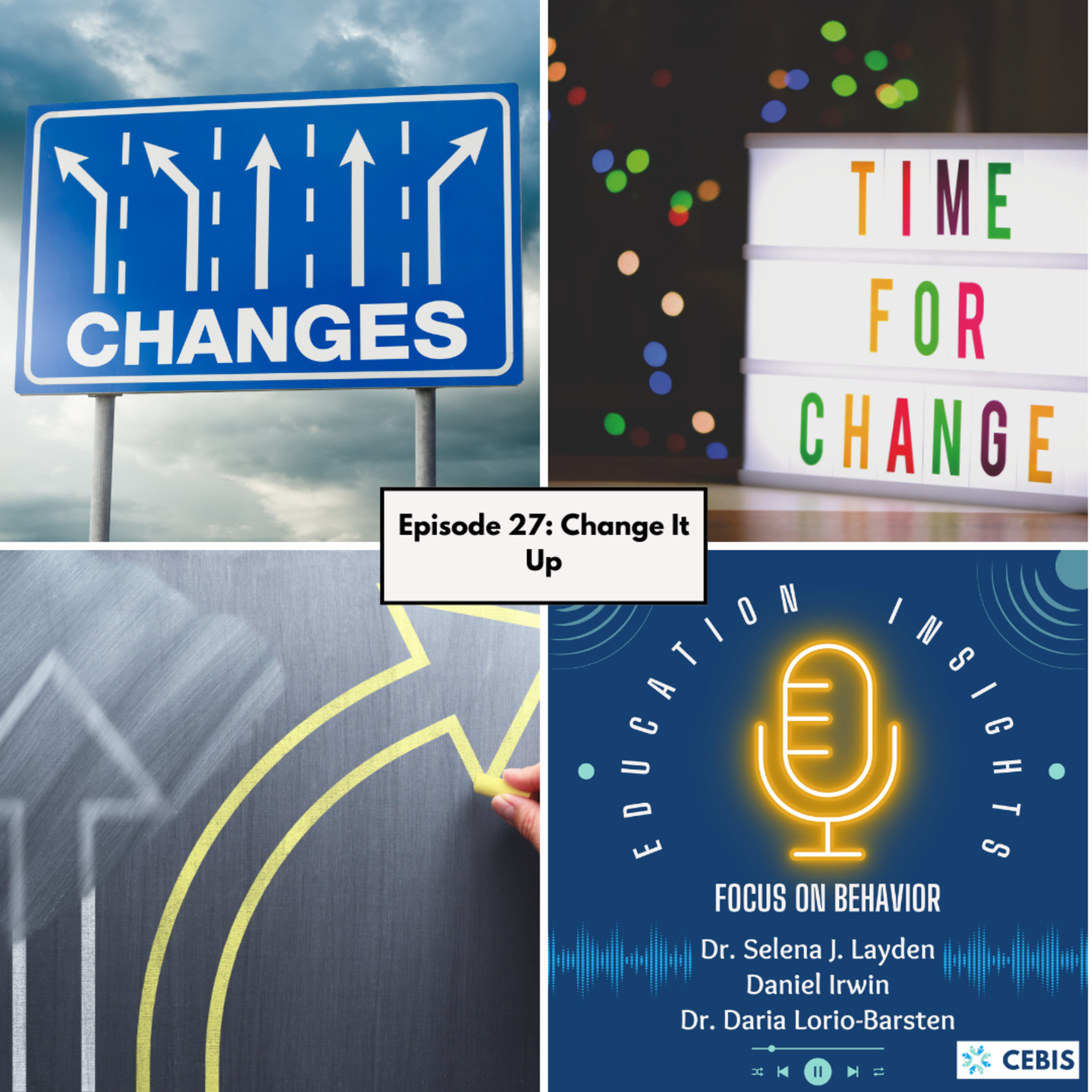 Episode 27 – Change It Up