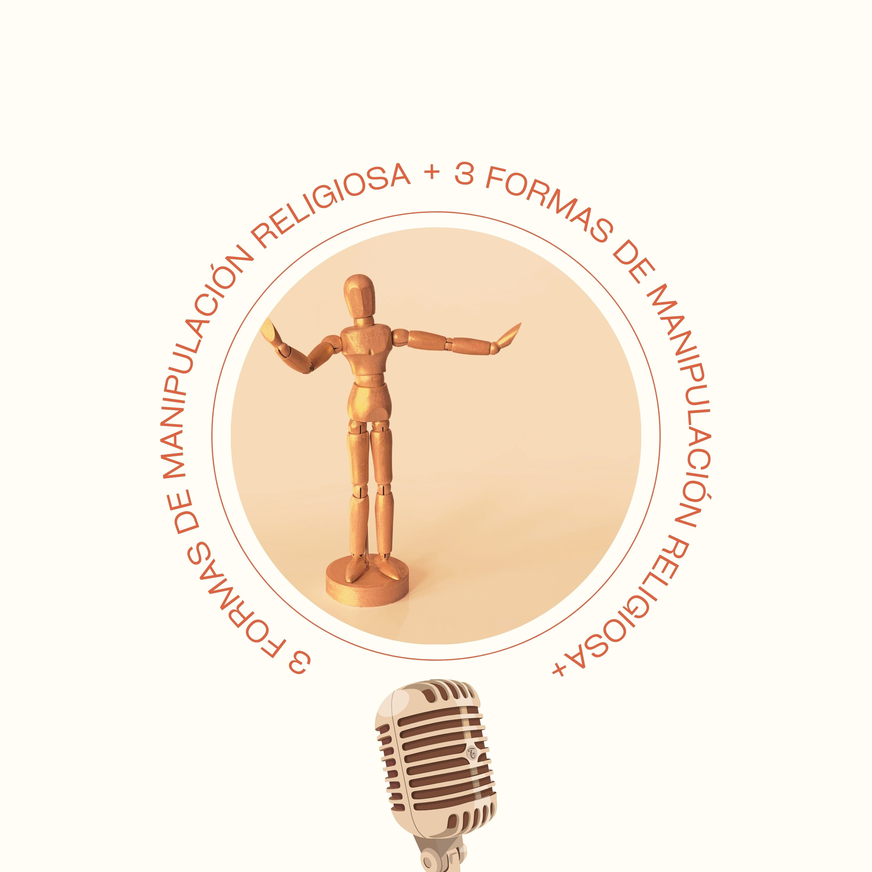 Tres formas de manipulación religiosa  episode artwork